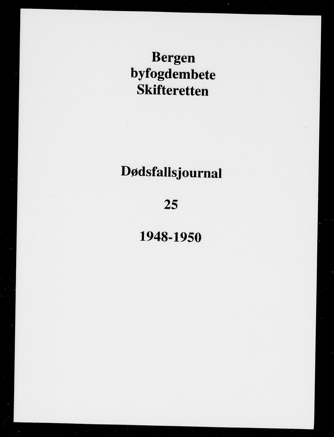 Byfogd og Byskriver i Bergen, SAB/A-3401/06/06Na/L0026: Dødsfallsjournaler, 1948-1950