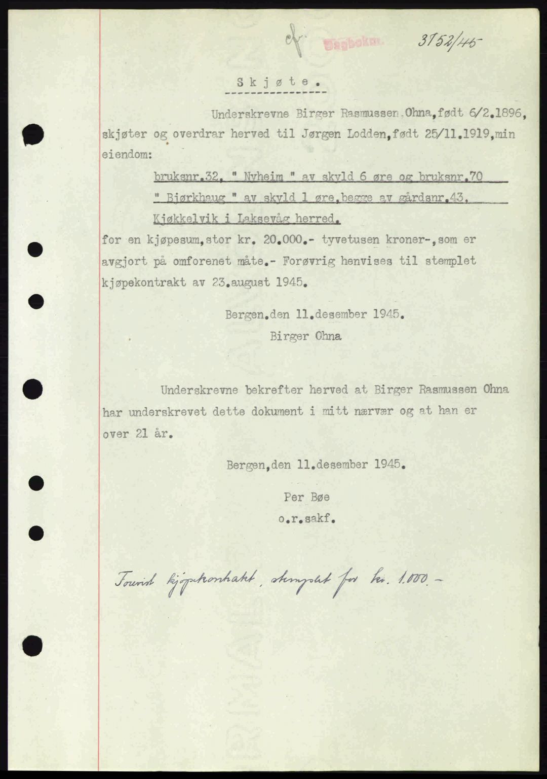 Midhordland sorenskriveri, SAB/A-3001/1/G/Gb/Gbk/L0008: Pantebok nr. A36-41, 1944-1945, Dagboknr: 3752/1945