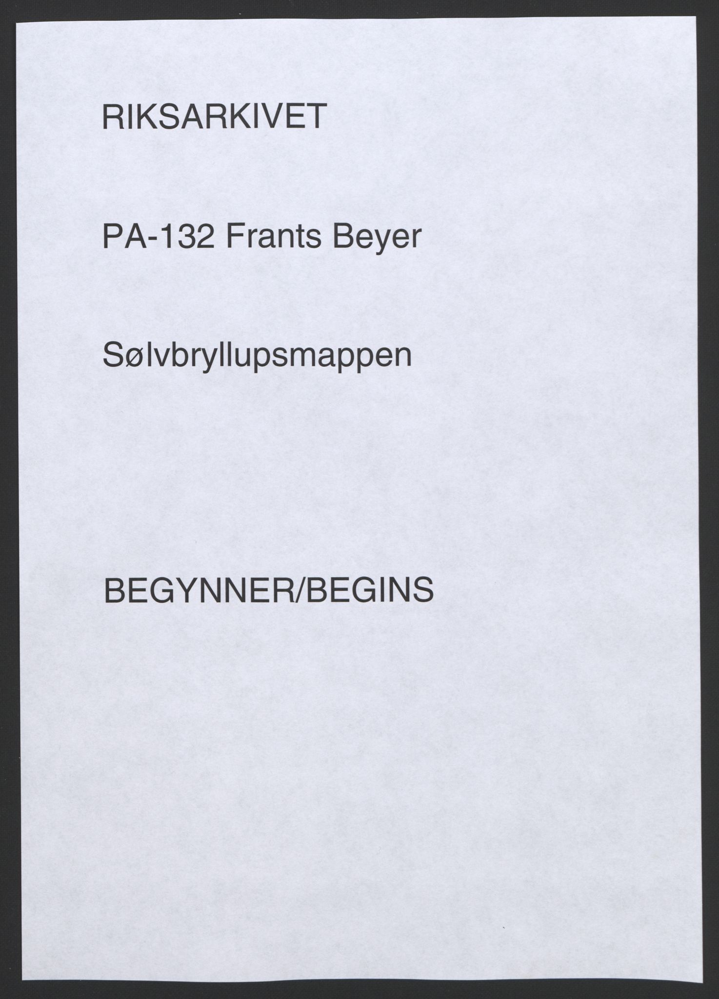 Beyer, Frants, AV/RA-PA-0132/F/L0002: "Sølvbrullypsmappen" 1902 til Frants og Marie Beyer, 1902, s. 1