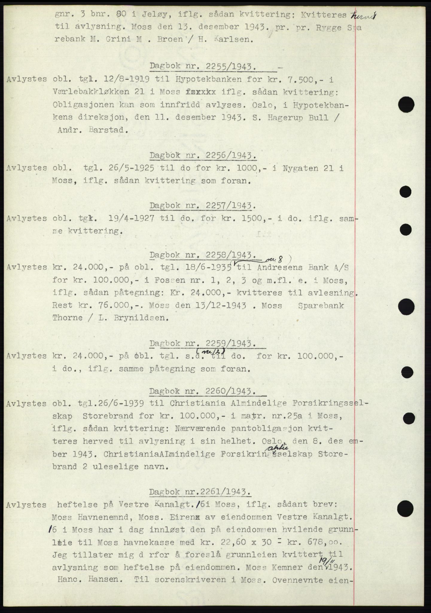 Moss sorenskriveri, SAO/A-10168: Pantebok nr. C10, 1938-1950, Dagboknr: 2255/1943