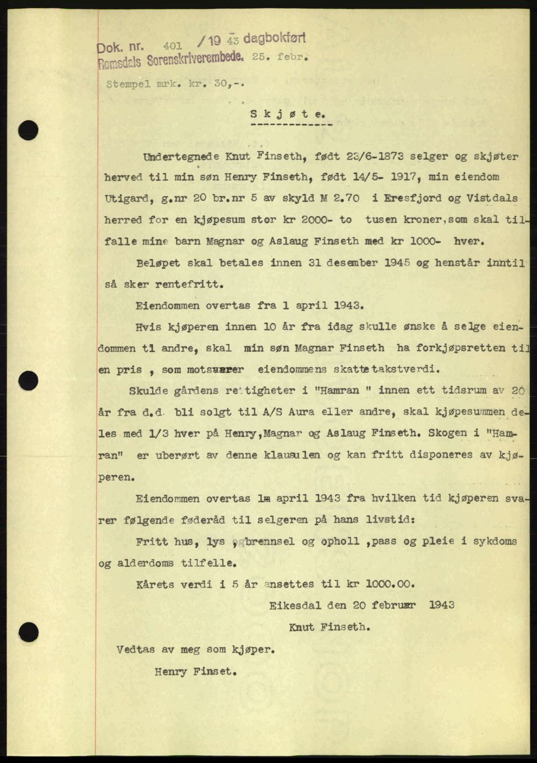 Romsdal sorenskriveri, SAT/A-4149/1/2/2C: Pantebok nr. A13, 1942-1943, Dagboknr: 401/1943