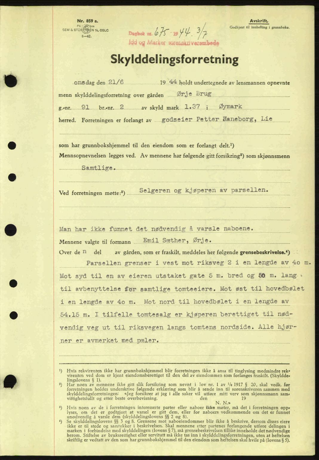 Idd og Marker sorenskriveri, AV/SAO-A-10283/G/Gb/Gbb/L0007: Pantebok nr. A7, 1944-1945, Dagboknr: 675/1944