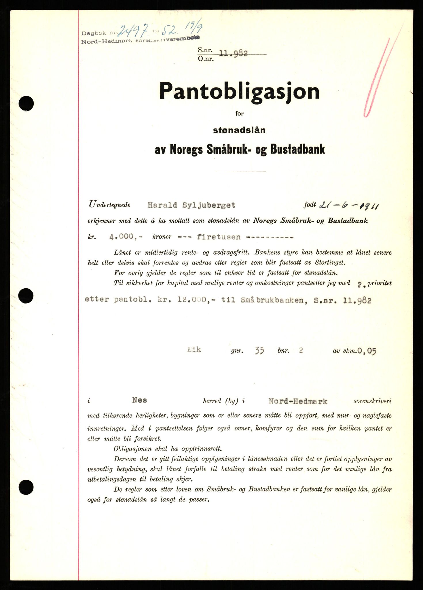 Nord-Hedmark sorenskriveri, SAH/TING-012/H/Hb/Hbf/L0025: Pantebok nr. B25, 1952-1952, Dagboknr: 2497/1952