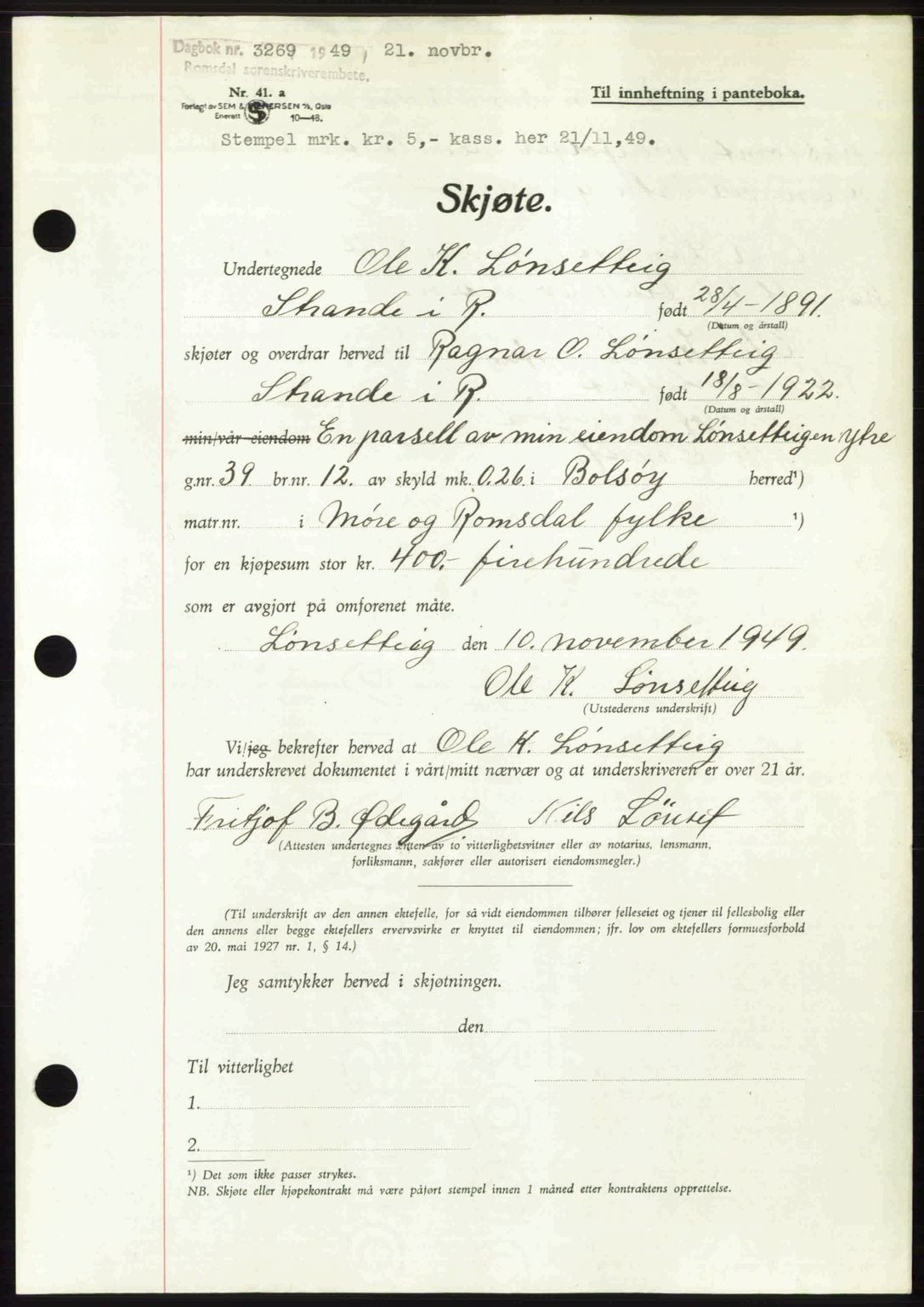 Romsdal sorenskriveri, AV/SAT-A-4149/1/2/2C: Pantebok nr. A31, 1949-1949, Dagboknr: 3269/1949