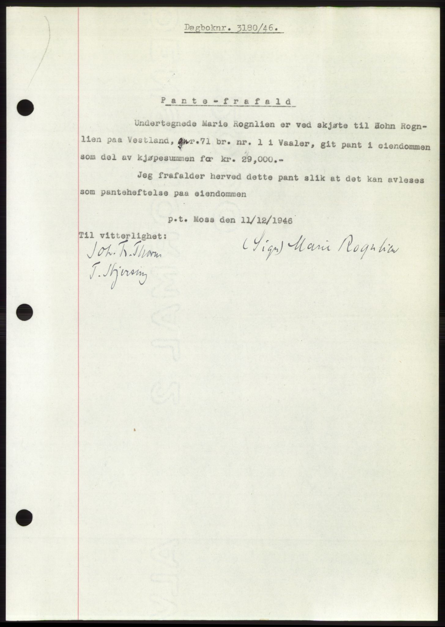Moss sorenskriveri, SAO/A-10168: Pantebok nr. B16, 1946-1947, Dagboknr: 3180/1946
