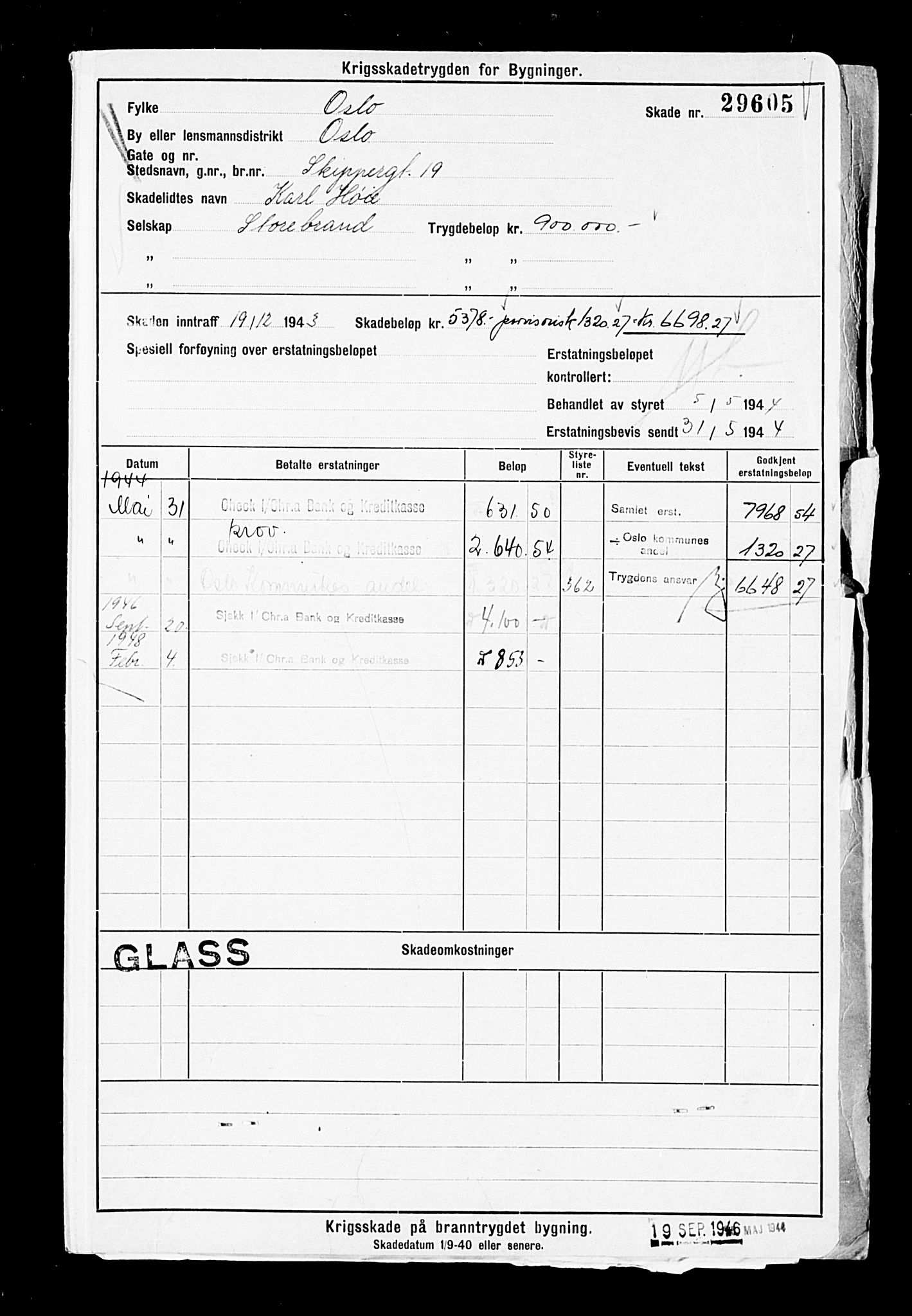 Krigsskadetrygdene for bygninger og løsøre, RA/S-1548/V/L0005: Bygning. Trygdete skader inntruffet etter 1/9-40. Skadenr. 29605-38120. positiv Original, 1940-1945