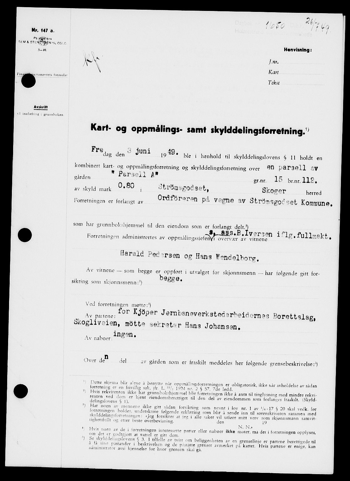 Holmestrand sorenskriveri, SAKO/A-67/G/Ga/Gaa/L0067: Pantebok nr. A-67, 1949-1949, Dagboknr: 1650/1949