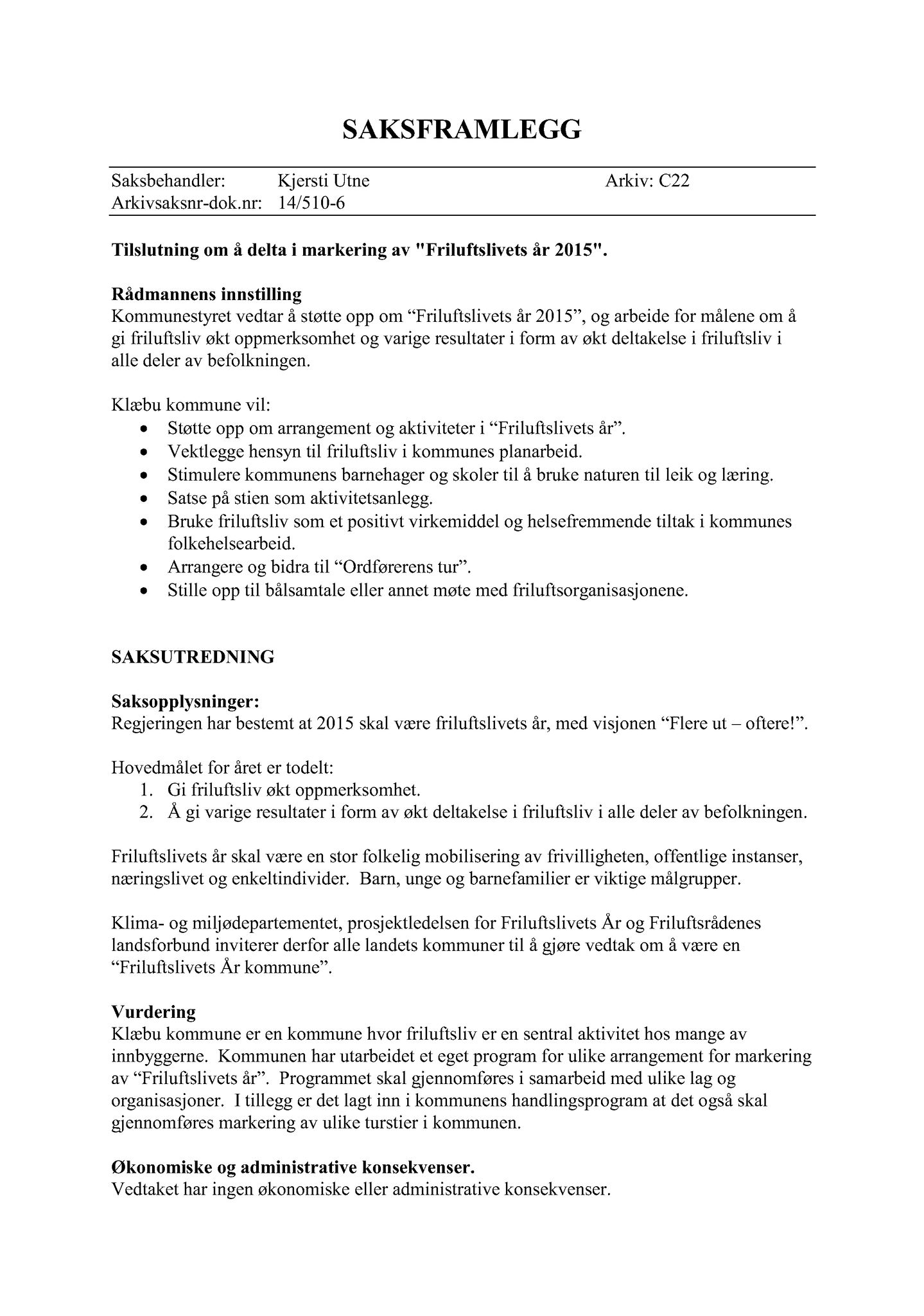 Klæbu Kommune, TRKO/KK/01-KS/L008: Kommunestyret - Møtedokumenter, 2015, s. 175