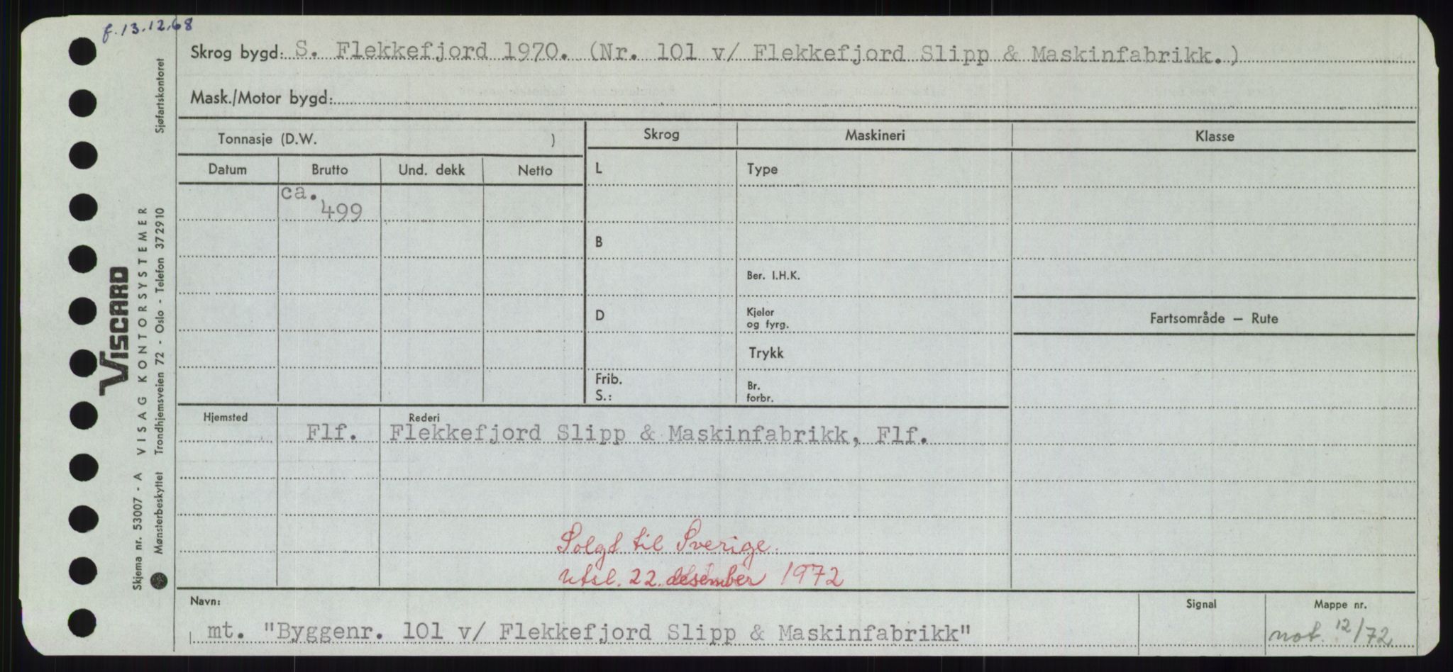 Sjøfartsdirektoratet med forløpere, Skipsmålingen, RA/S-1627/H/Hd/L0006: Fartøy, Byg-Båt, s. 263