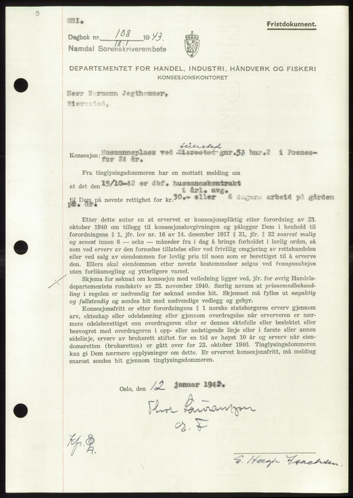 Namdal sorenskriveri, SAT/A-4133/1/2/2C: Pantebok nr. -, 1942-1943, Dagboknr: 108/1943