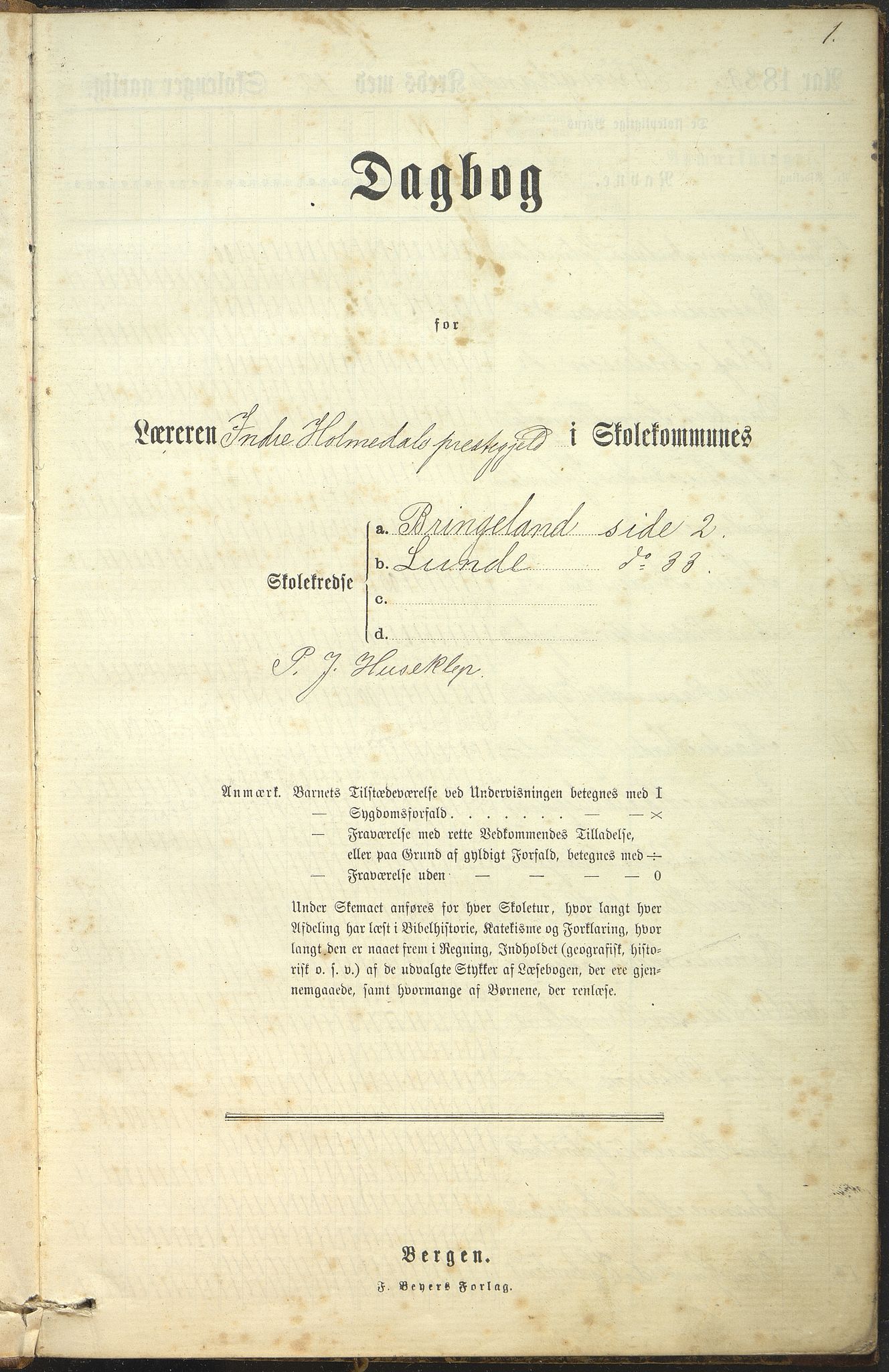 Gaular kommune. Skilbrei skule, VLFK/K-14300.520.16/543/L0003: dagbok for Bringeland skule, Skilbrei skule og Lunde skule, 1883-1899