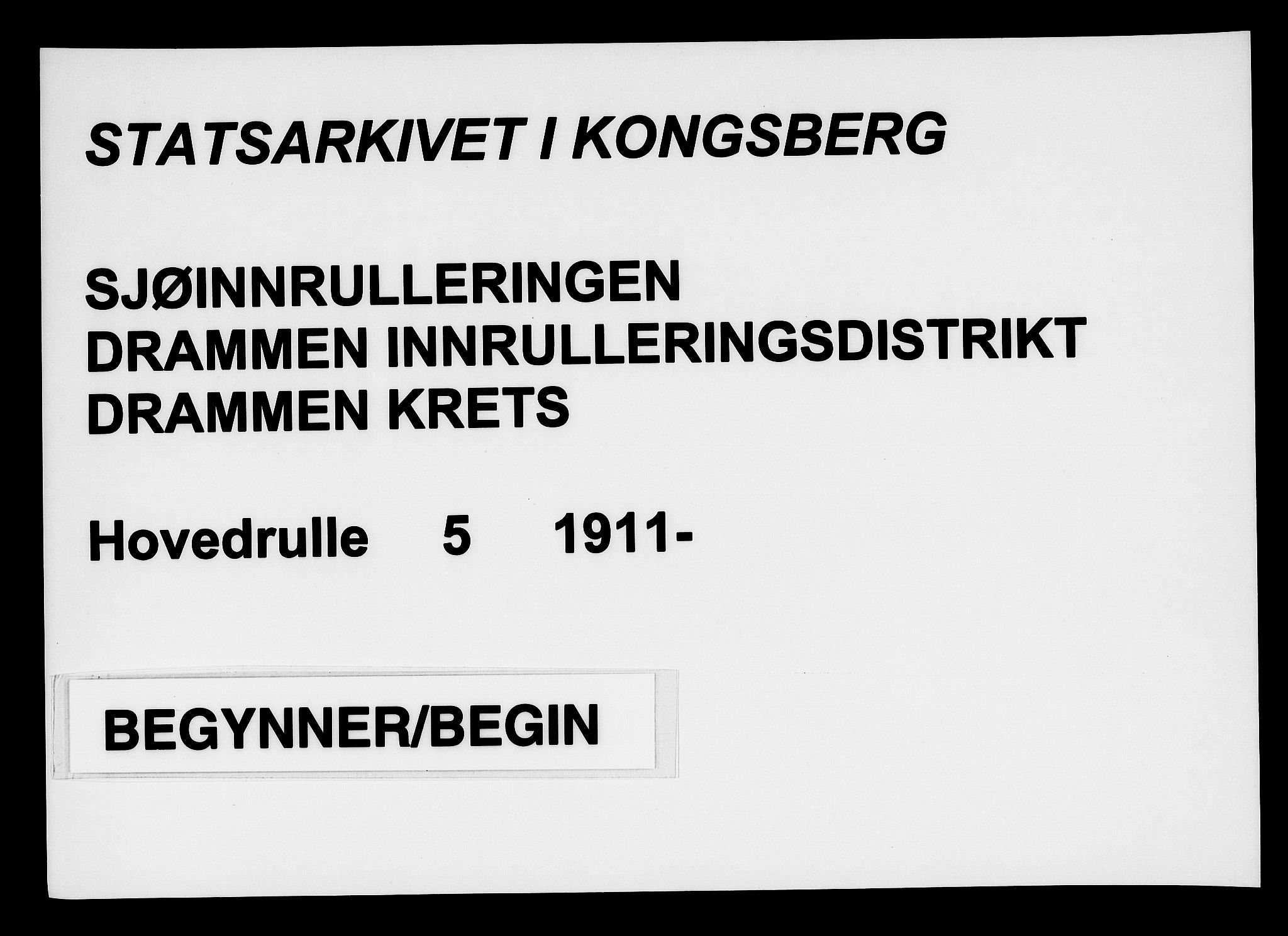 Drammen innrulleringsdistrikt, SAKO/A-781/F/Fc/L0005: Hovedrulle, 1911, s. 1