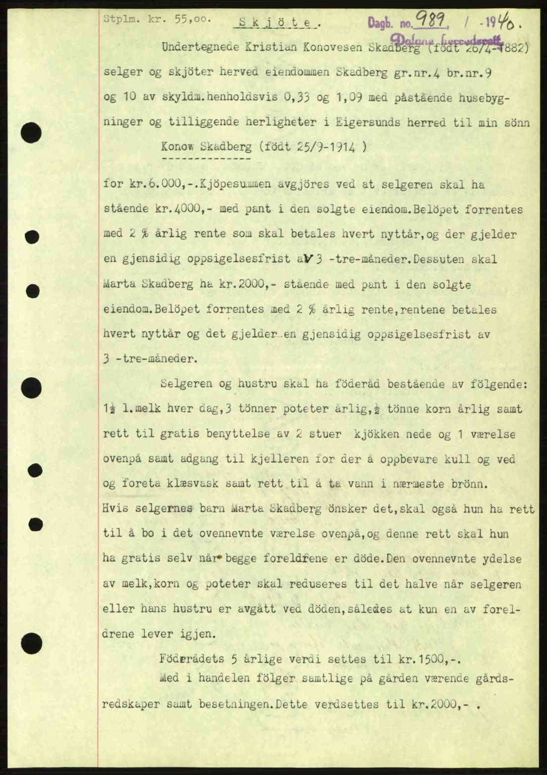 Dalane sorenskriveri, SAST/A-100309/02/G/Gb/L0044: Pantebok nr. A5, 1940-1941, Dagboknr: 989/1940