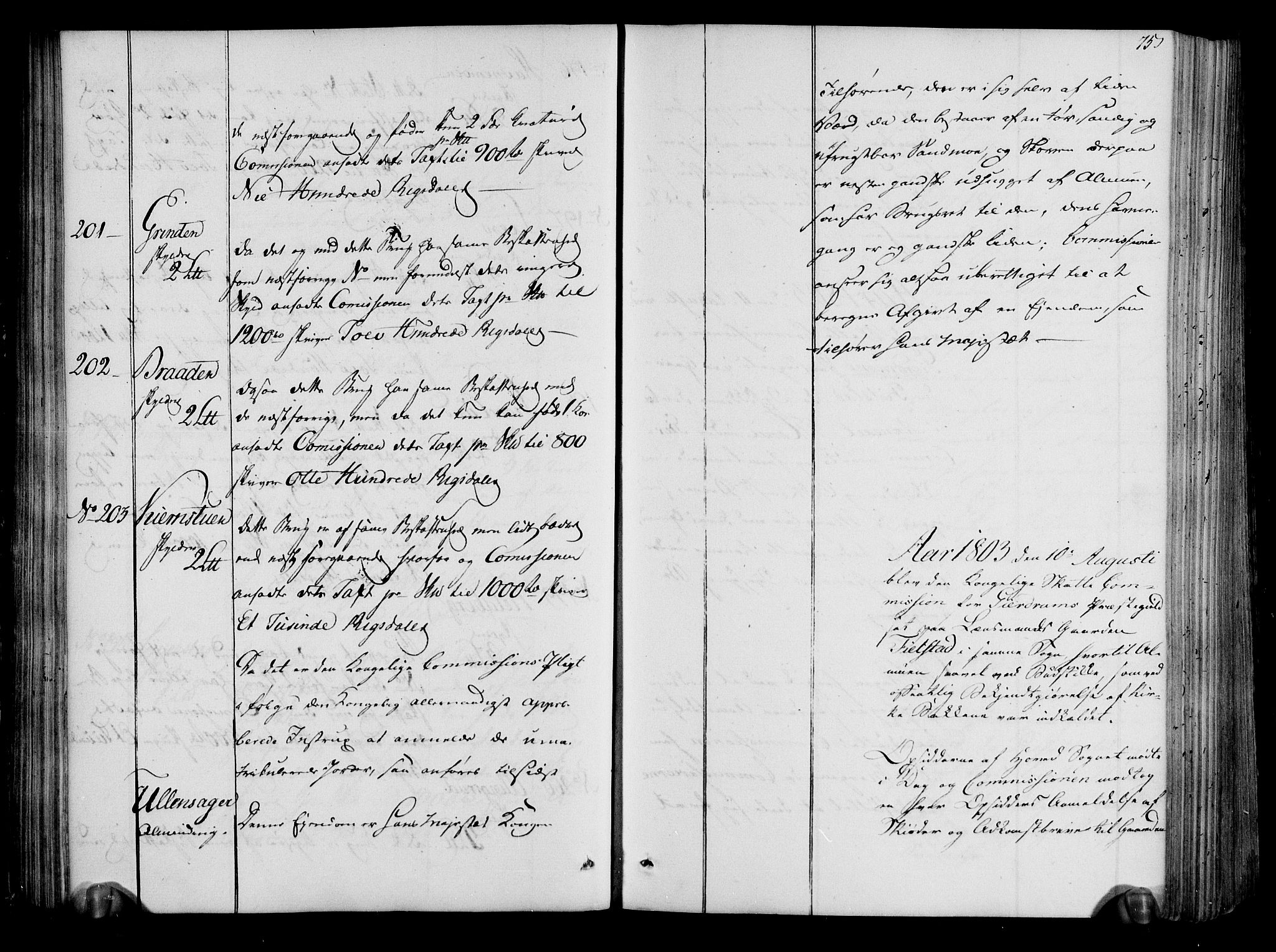 Rentekammeret inntil 1814, Realistisk ordnet avdeling, AV/RA-EA-4070/N/Ne/Nea/L0019: Øvre Romerike fogderi. Deliberasjonsprotokoll, 1803, s. 76