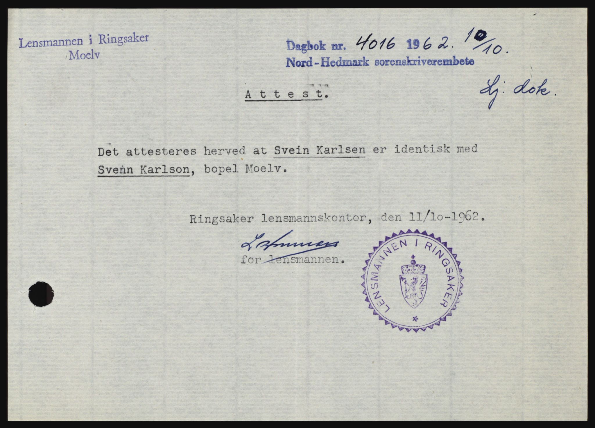 Nord-Hedmark sorenskriveri, SAH/TING-012/H/Hc/L0016: Pantebok nr. 16, 1962-1962, Dagboknr: 4016/1962