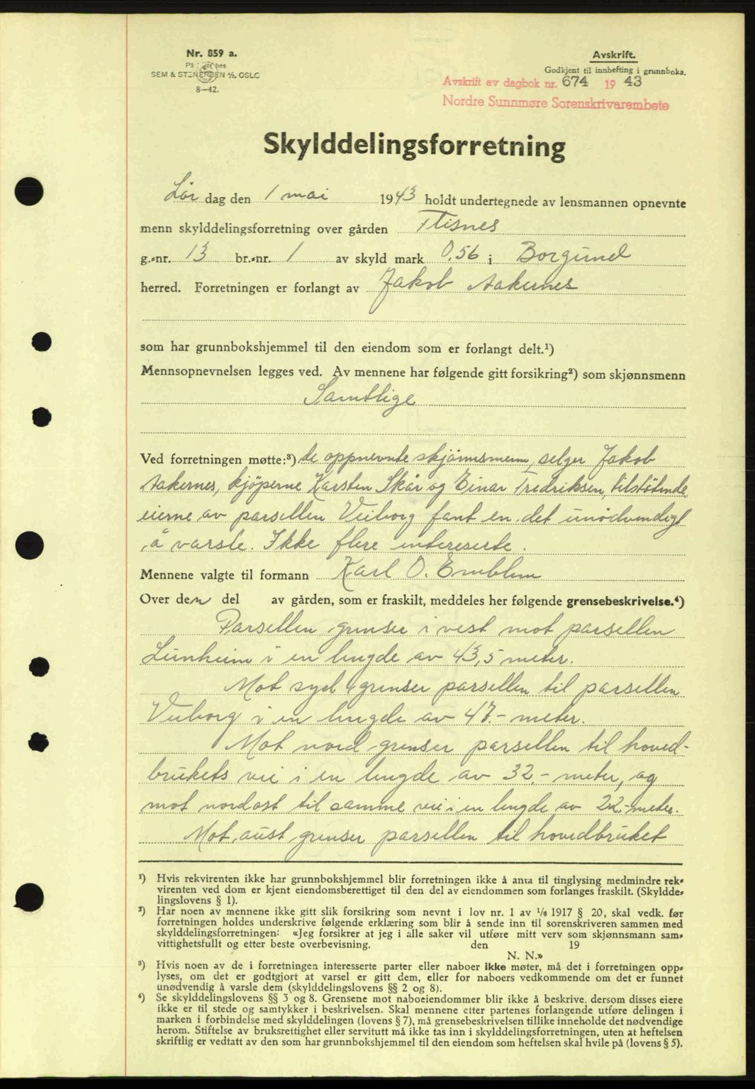 Nordre Sunnmøre sorenskriveri, AV/SAT-A-0006/1/2/2C/2Ca: Pantebok nr. A15, 1942-1943, Dagboknr: 674/1943