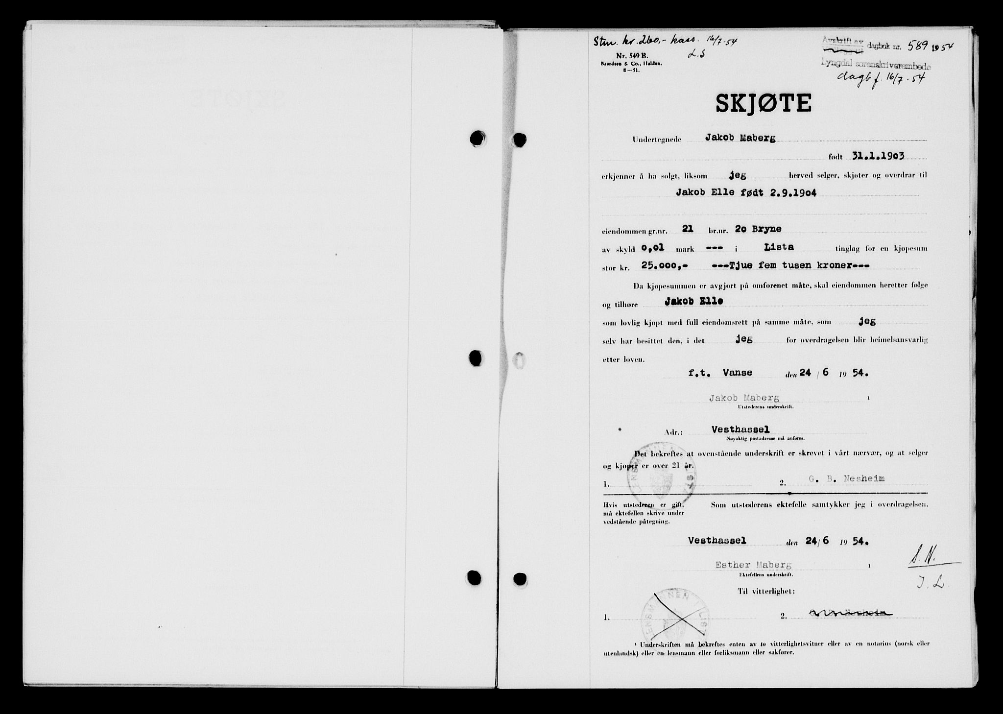 Lyngdal sorenskriveri, AV/SAK-1221-0004/G/Gb/L0670: Pantebok nr. A XVI, 1954-1954, Dagboknr: 589/1954
