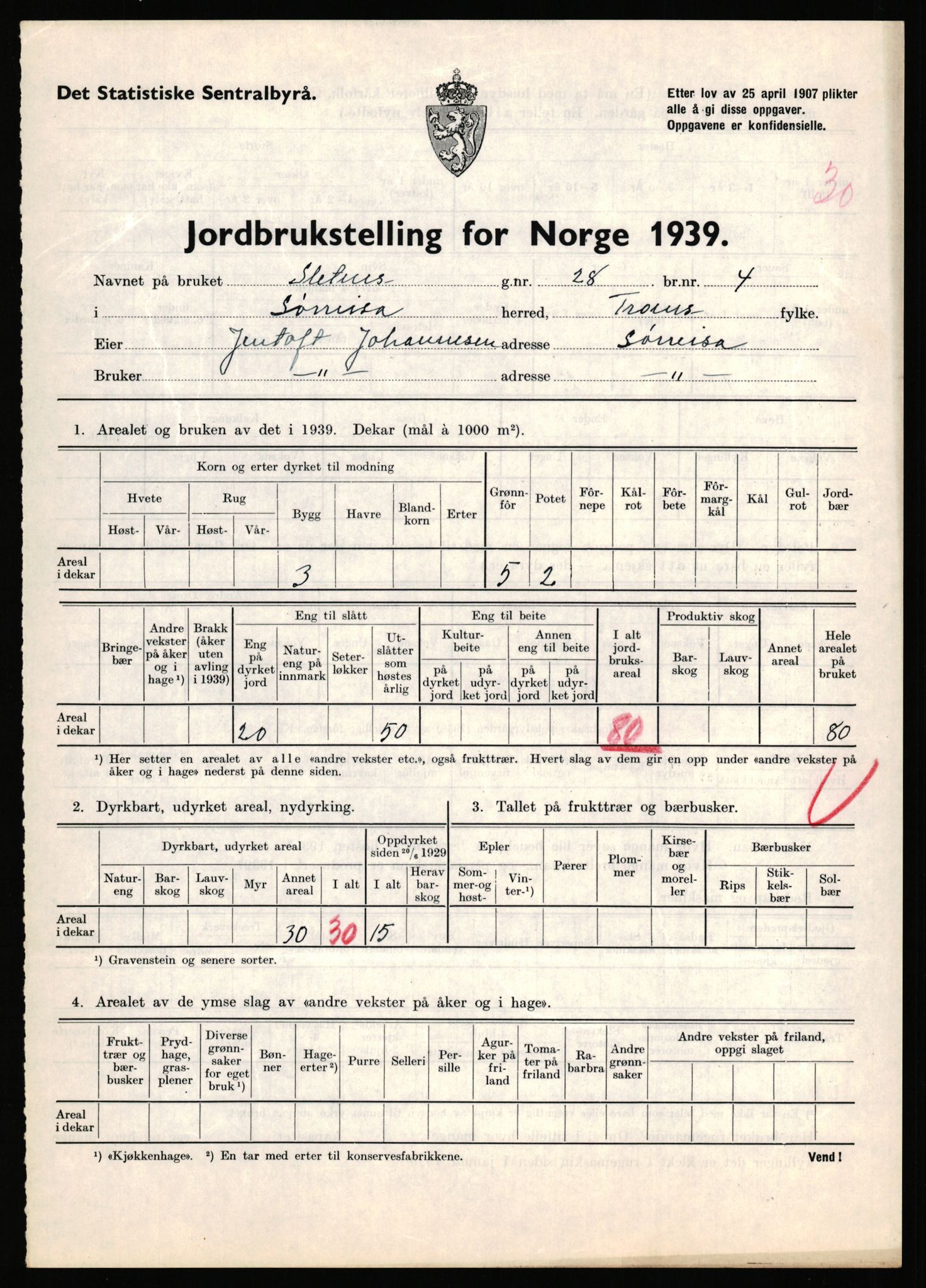 Statistisk sentralbyrå, Næringsøkonomiske emner, Jordbruk, skogbruk, jakt, fiske og fangst, AV/RA-S-2234/G/Gb/L0341: Troms: Sørreisa og Tranøy, 1939, s. 723