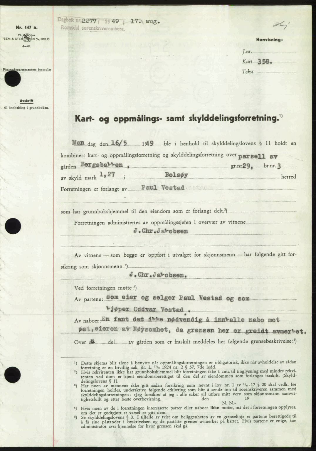Romsdal sorenskriveri, SAT/A-4149/1/2/2C: Pantebok nr. A30, 1949-1949, Dagboknr: 2277/1949