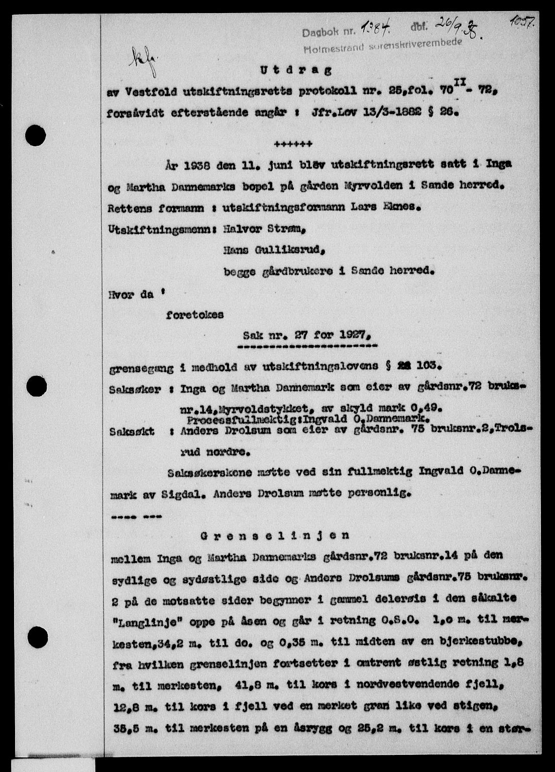 Holmestrand sorenskriveri, SAKO/A-67/G/Ga/Gaa/L0049: Pantebok nr. A-49, 1937-1938, Dagboknr: 1384/1938
