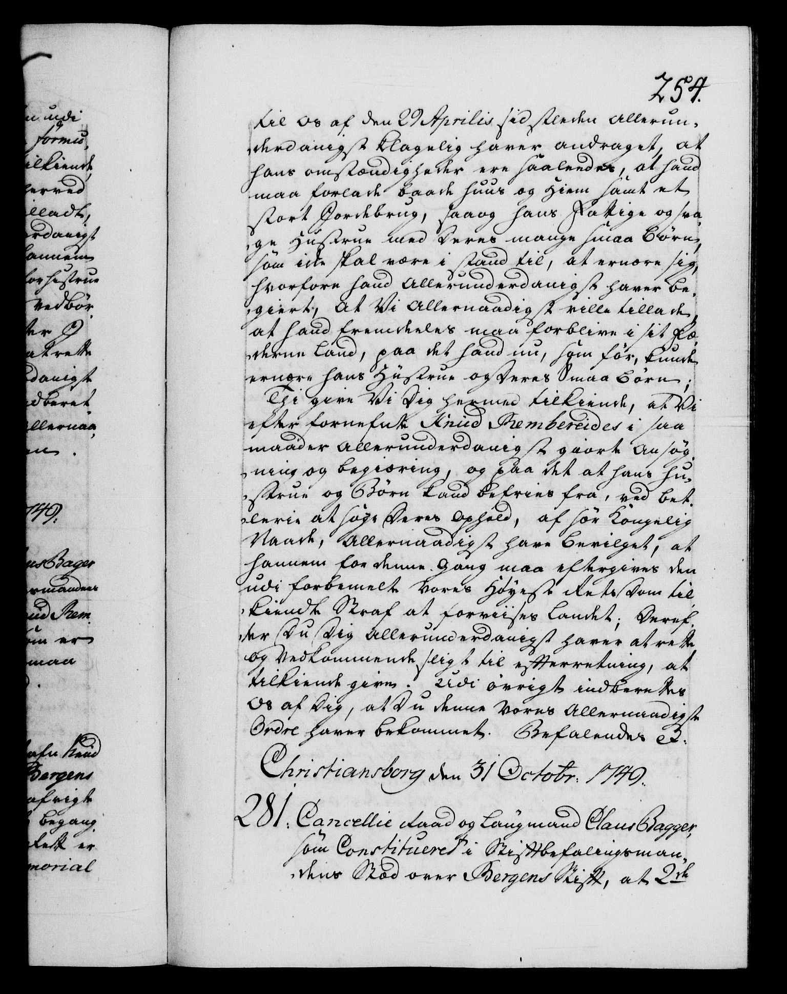 Danske Kanselli 1572-1799, AV/RA-EA-3023/F/Fc/Fca/Fcab/L0032: Norske tegnelser, 1749-1750, s. 254a