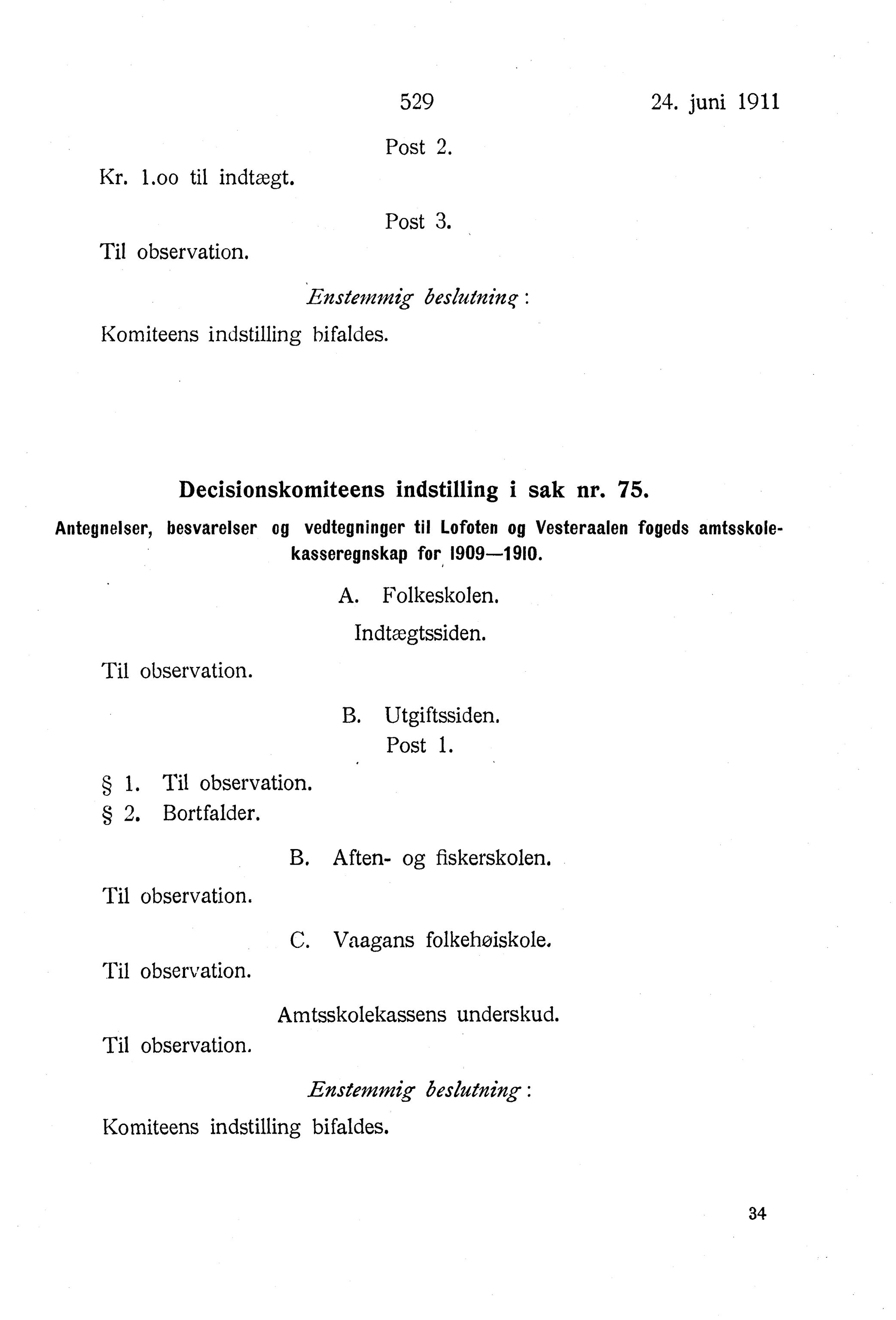 Nordland Fylkeskommune. Fylkestinget, AIN/NFK-17/176/A/Ac/L0034: Fylkestingsforhandlinger 1911, 1911