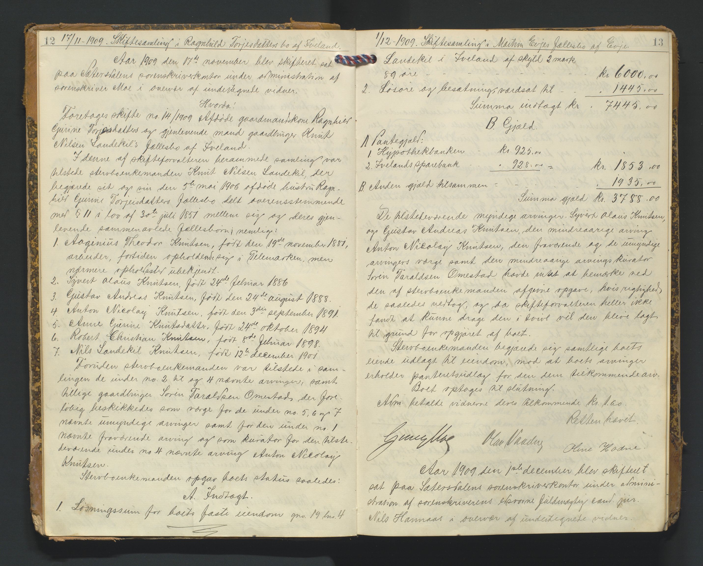 Setesdal sorenskriveri, AV/SAK-1221-0011/H/Hc/L0039: Skifteforhandlingsprotokoll nr 11, 1909-1920, s. 12-13