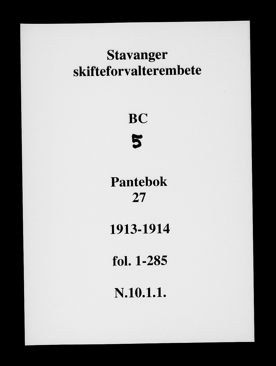 Stavanger skifteforvalter, SAST/A-101412/001/4/41/410BC/L0005: Pantebok nr. 27a, 1912-1913