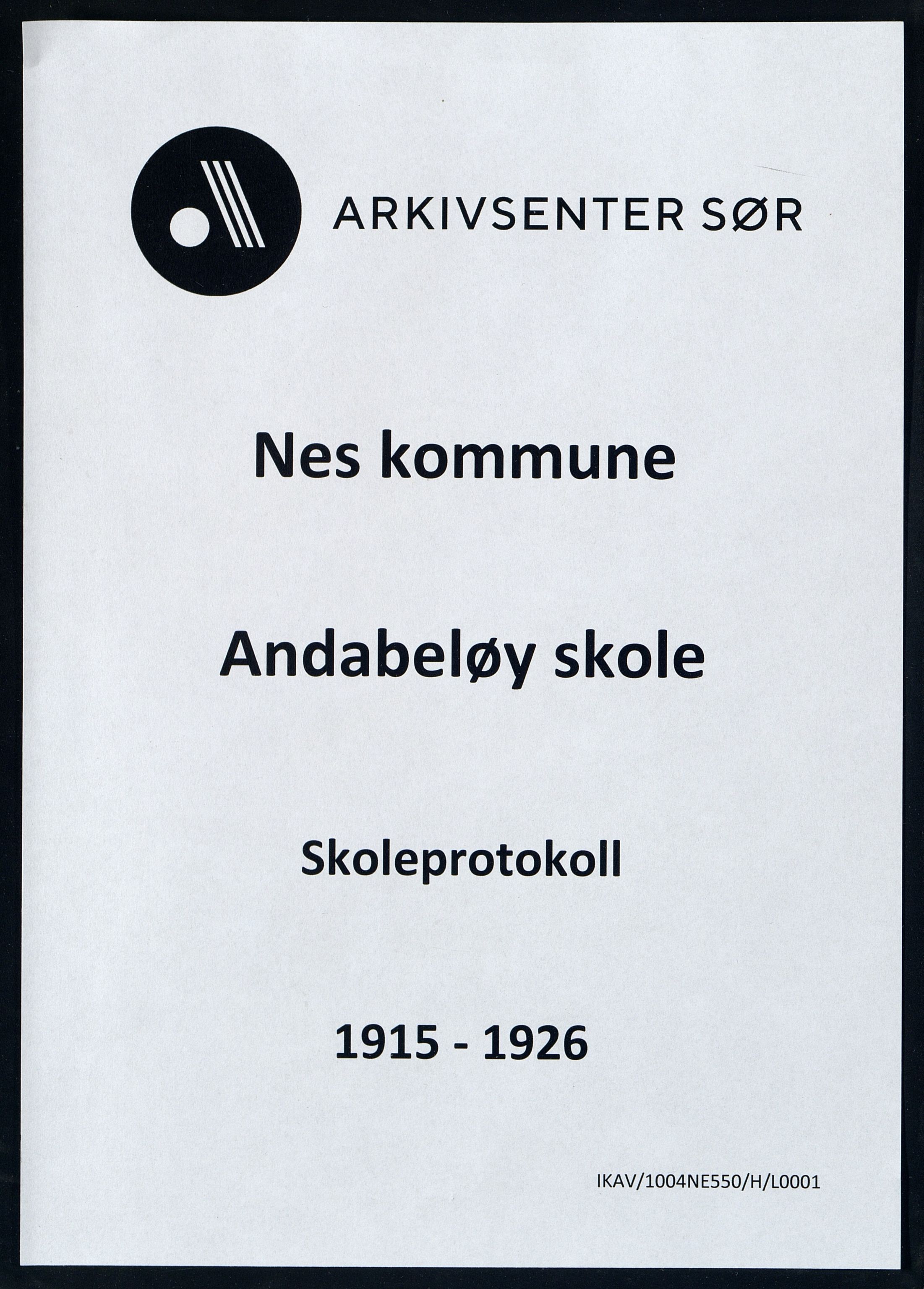 Nes kommune - Andabeløy Skole, ARKSOR/1004NE550/H/L0001: Skoleprotokoll, 1915-1926