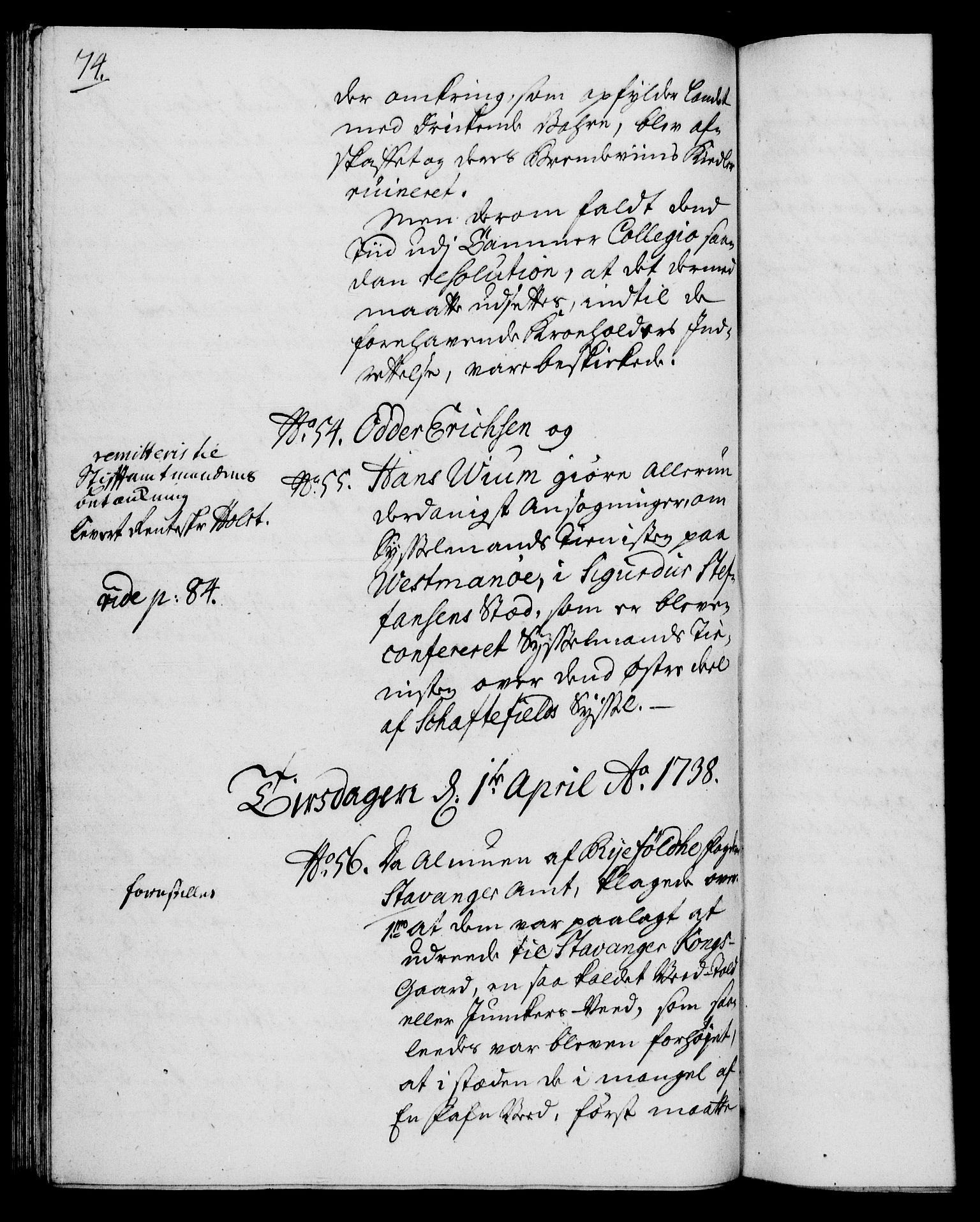 Rentekammeret, Kammerkanselliet, AV/RA-EA-3111/G/Gh/Gha/L0020: Norsk ekstraktmemorialprotokoll (merket RK 53.65), 1738-1739, s. 74