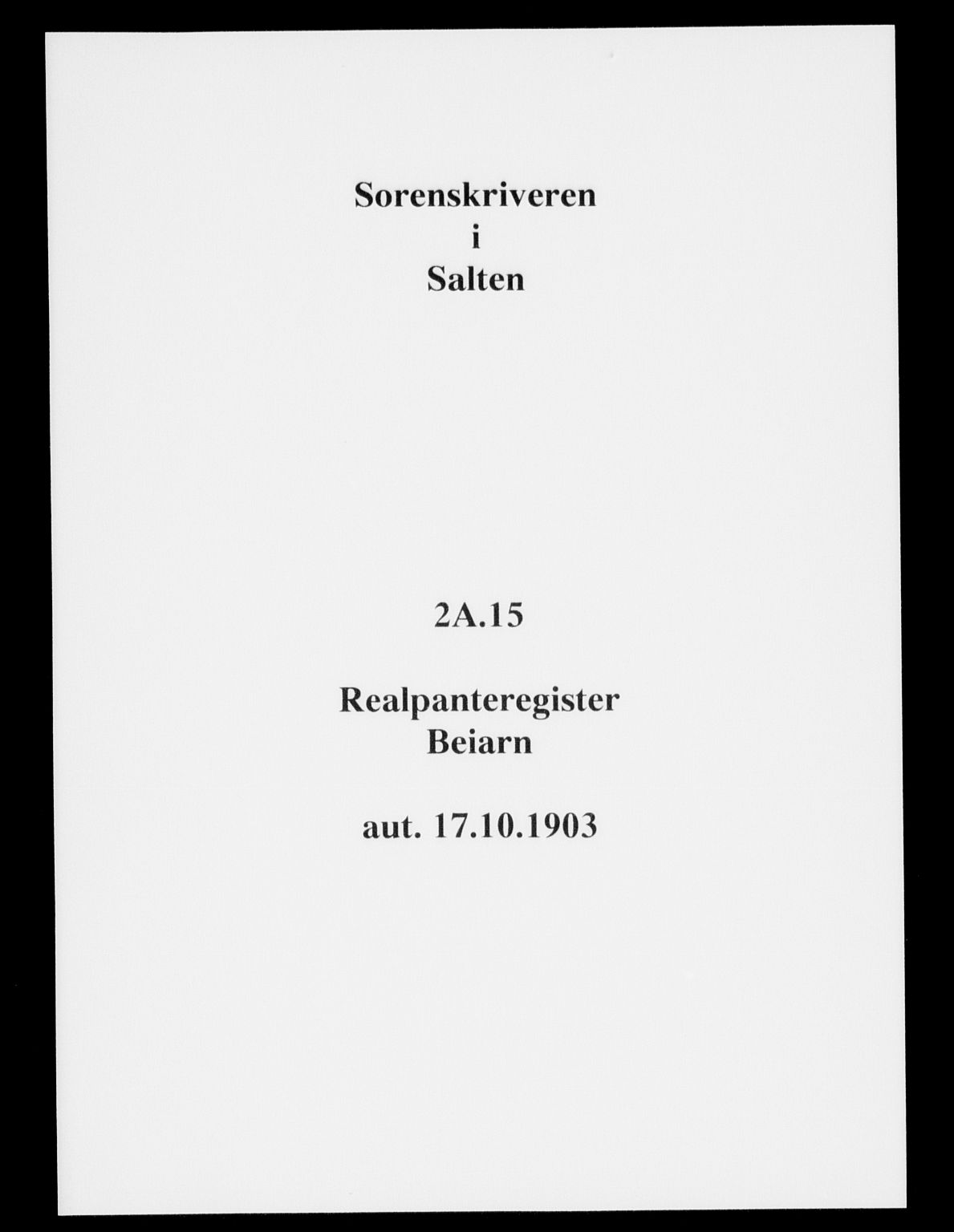 Salten sorenskriveri, SAT/A-4578/1/2/2A/L0015: Panteregister nr. 15