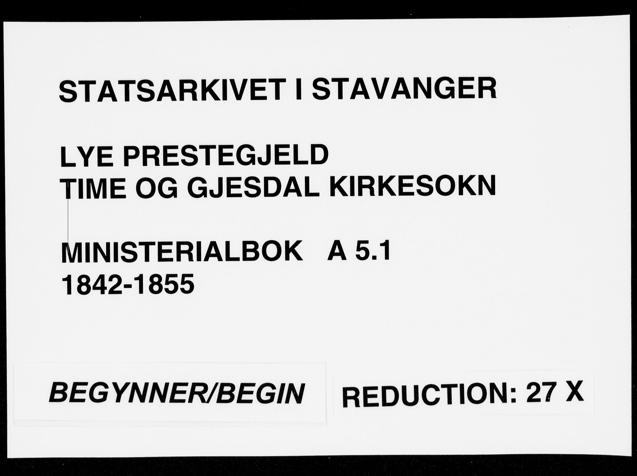 Lye sokneprestkontor, SAST/A-101794/001/30BA/L0005: Ministerialbok nr. A 5.1, 1842-1855