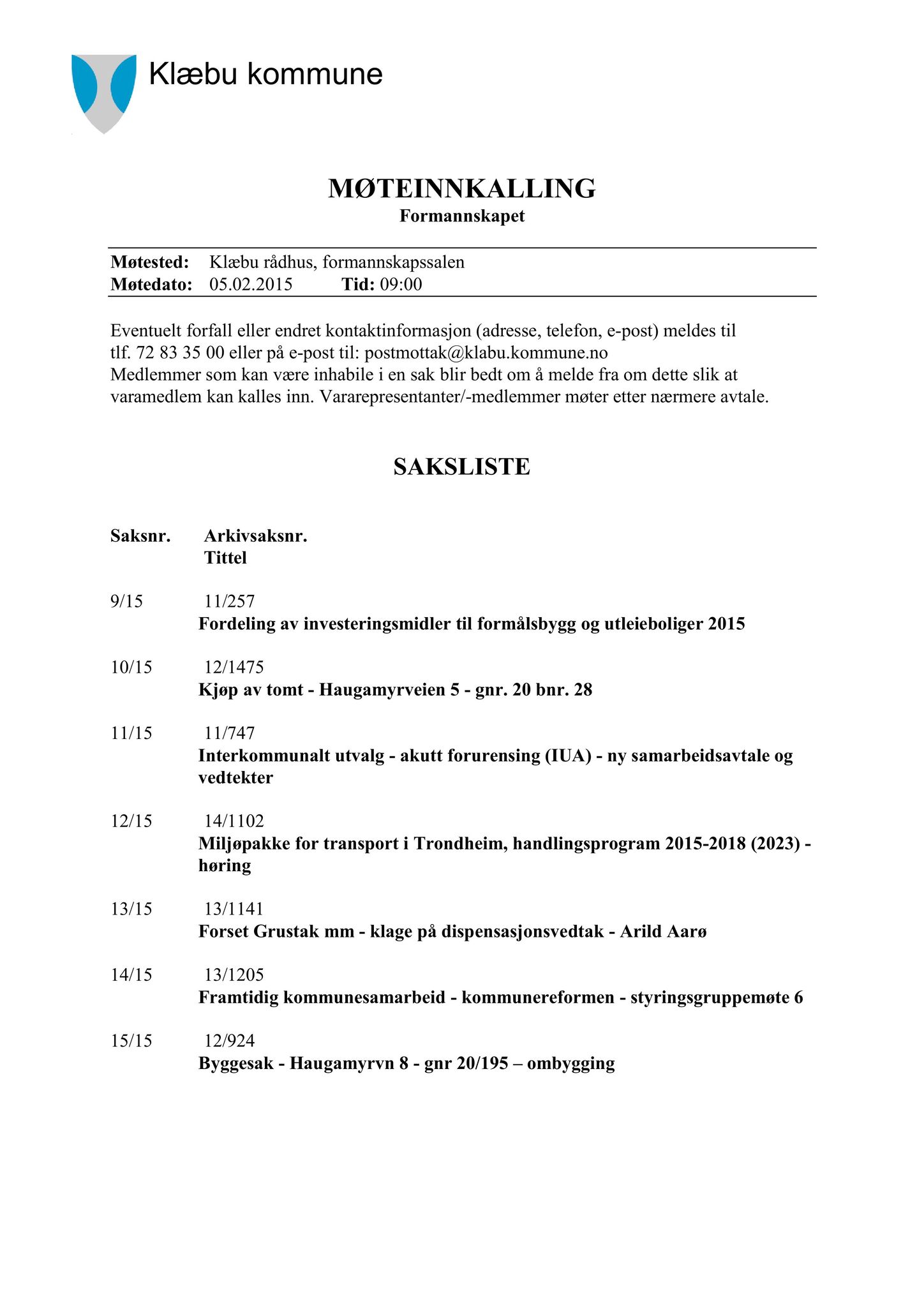 Klæbu Kommune, TRKO/KK/02-FS/L008: Formannsskapet - Møtedokumenter, 2015, s. 220