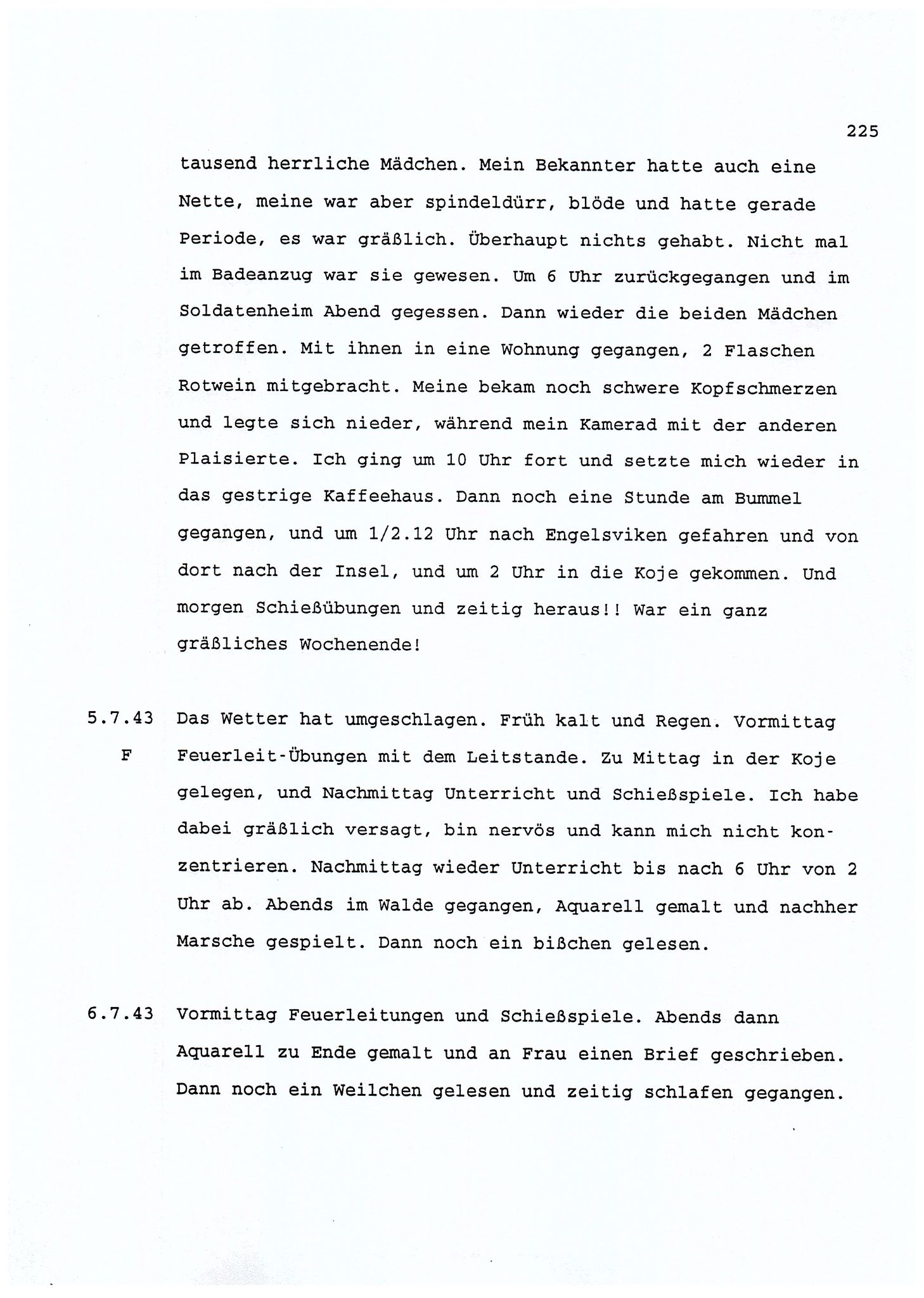 Dagbokopptegnelser av en tysk marineoffiser stasjonert i Norge , FMFB/A-1160/F/L0001: Dagbokopptegnelser av en tysk marineoffiser stasjonert i Norge, 1941-1944, s. 225