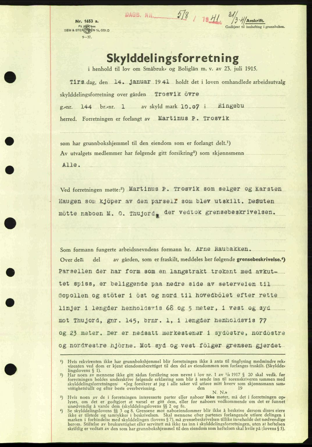 Sør-Gudbrandsdal tingrett, SAH/TING-004/H/Hb/Hbd/L0008: Pantebok nr. A8, 1940-1941, Dagboknr: 518/1941