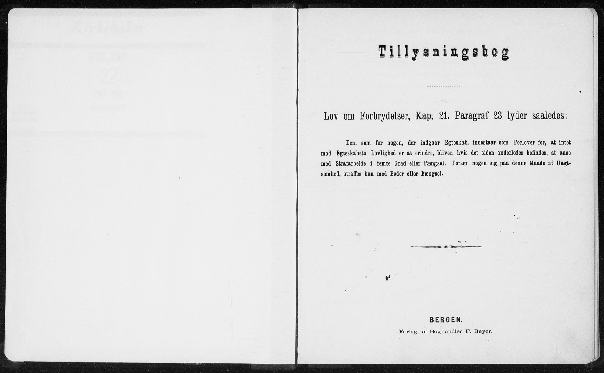 Bygland sokneprestkontor, AV/SAK-1111-0006/F/Fe/L0001: Lysningsprotokoll nr. II.5.1, 1887-1908