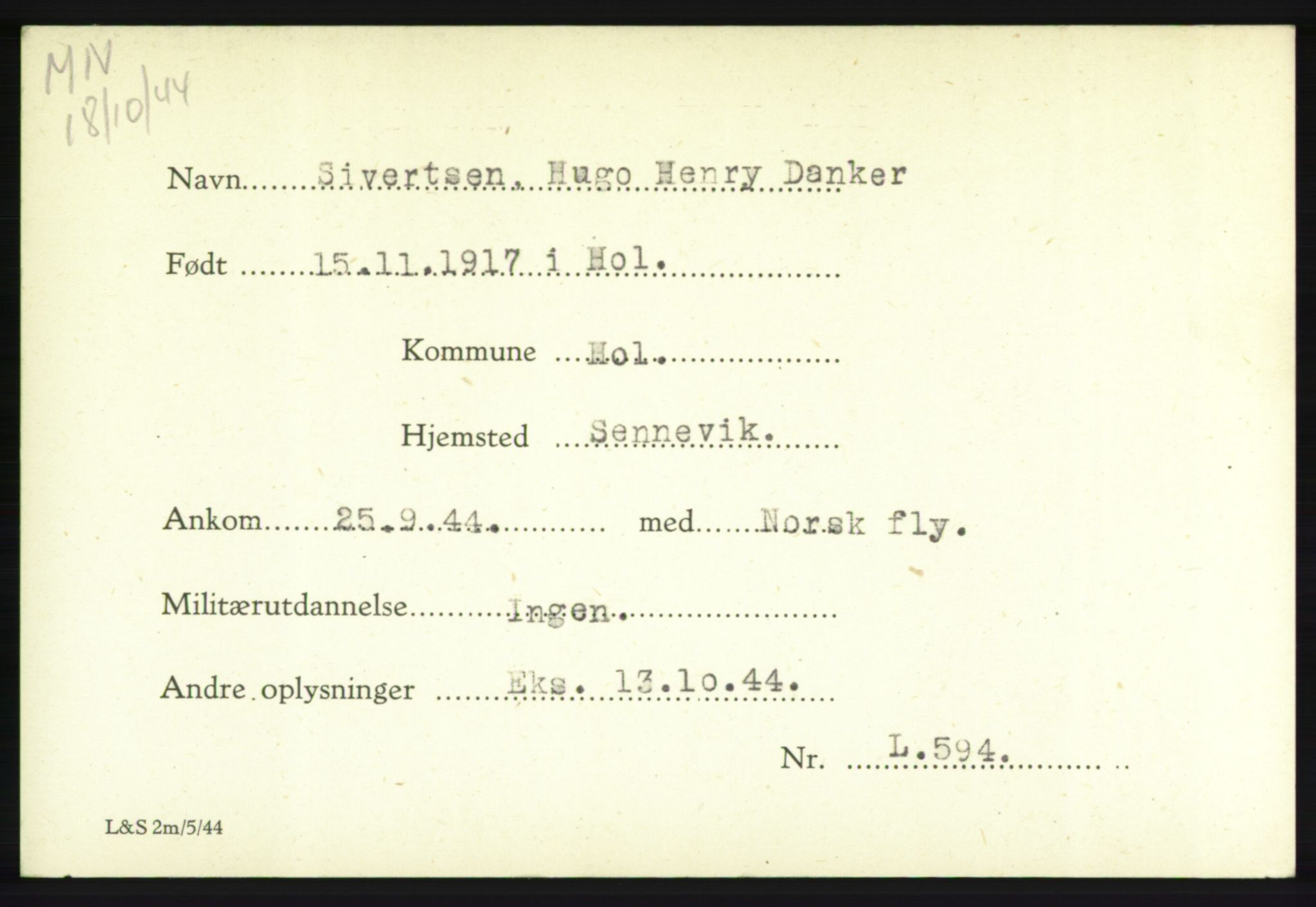 Forsvarets Overkommando. 2. kontor. Arkiv 8.1. Mottakersentralen FDE og FO.II, RA/RAFA-6952/P/Pa/L0018: Sivertsen - Storli, 1940-1945