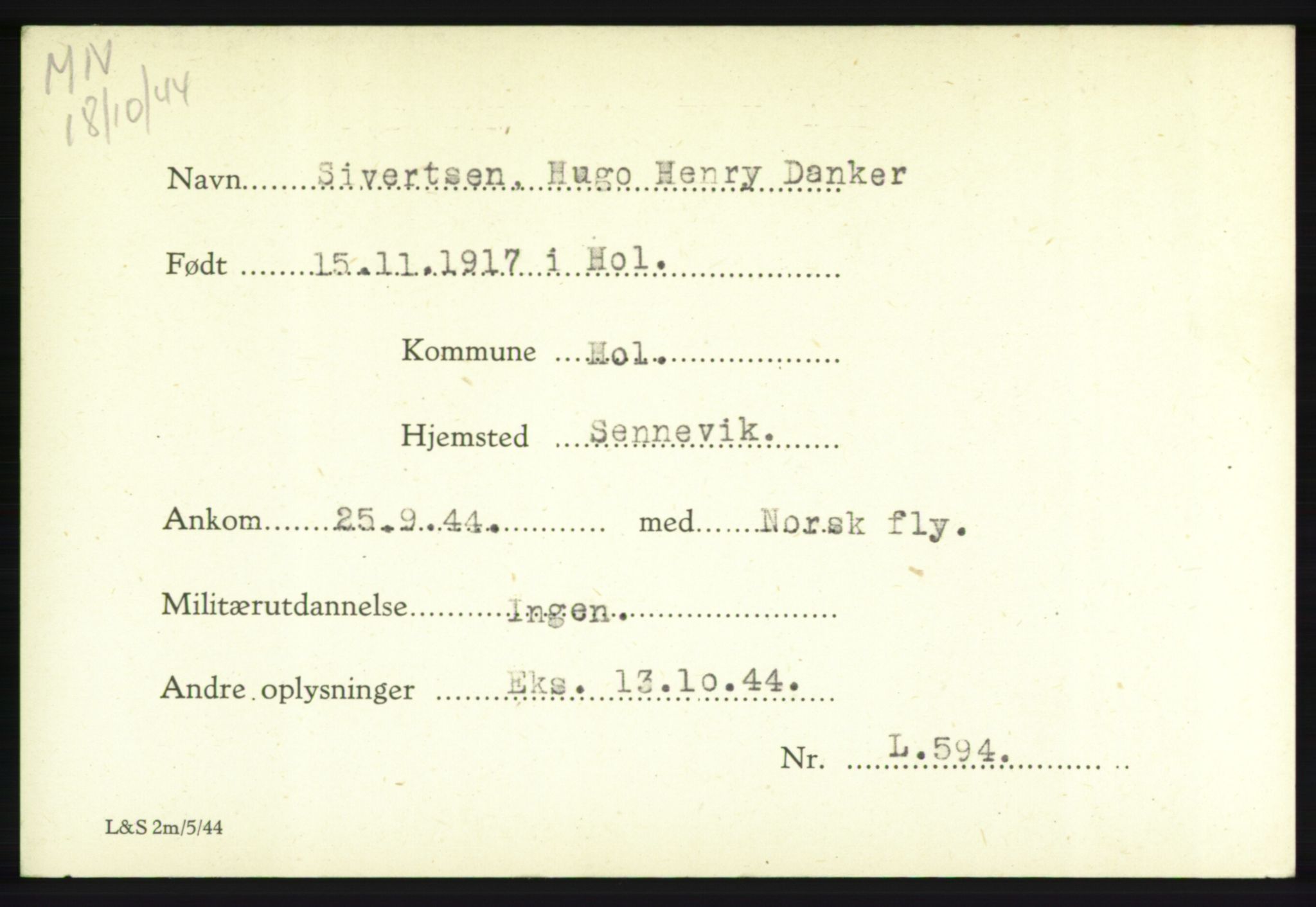 Forsvarets Overkommando. 2. kontor. Arkiv 8.1. Mottakersentralen FDE og FO.II, AV/RA-RAFA-6952/P/Pa/L0018: Sivertsen - Storli, 1940-1945