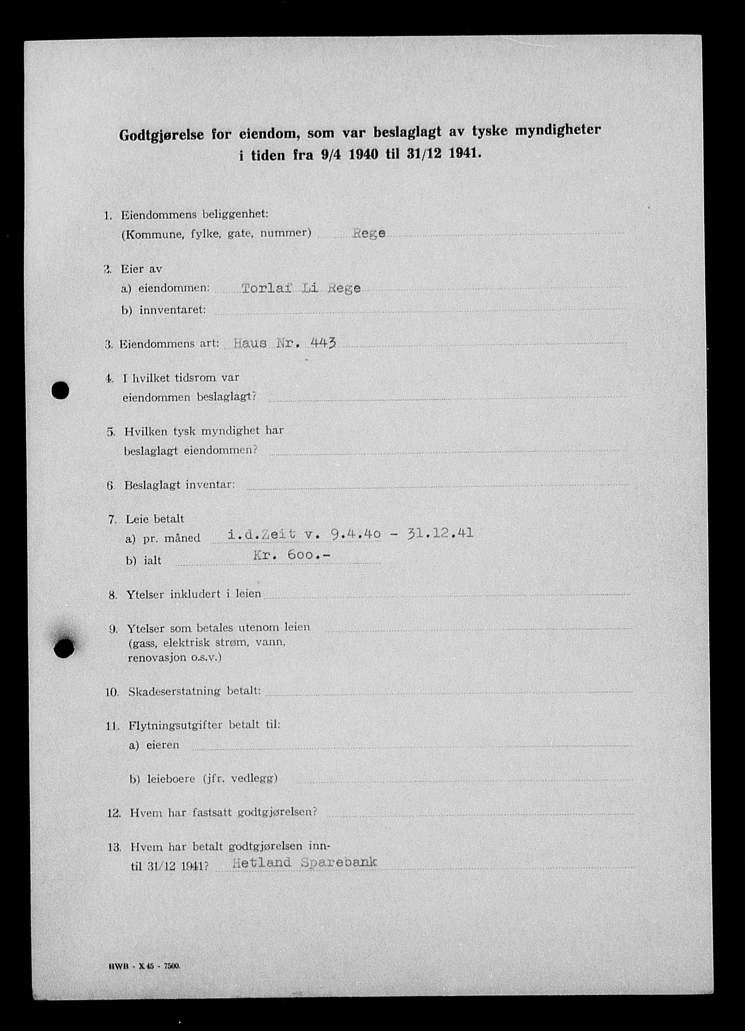 Justisdepartementet, Tilbakeføringskontoret for inndratte formuer, AV/RA-S-1564/I/L1015: Godtgjørelse for beslaglagt eiendom, 1940-1941, s. 95