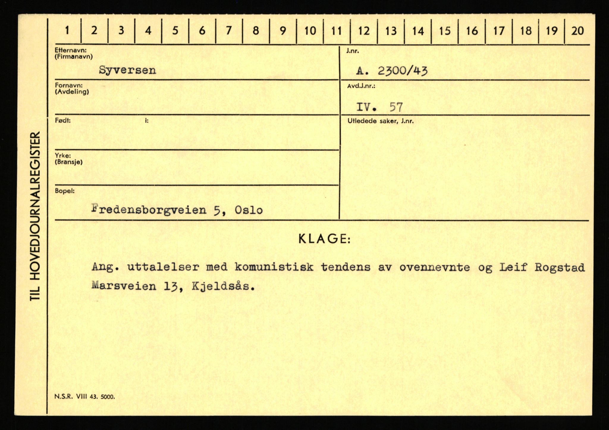 Statspolitiet - Hovedkontoret / Osloavdelingen, AV/RA-S-1329/C/Ca/L0015: Svea - Tøsse, 1943-1945, s. 707