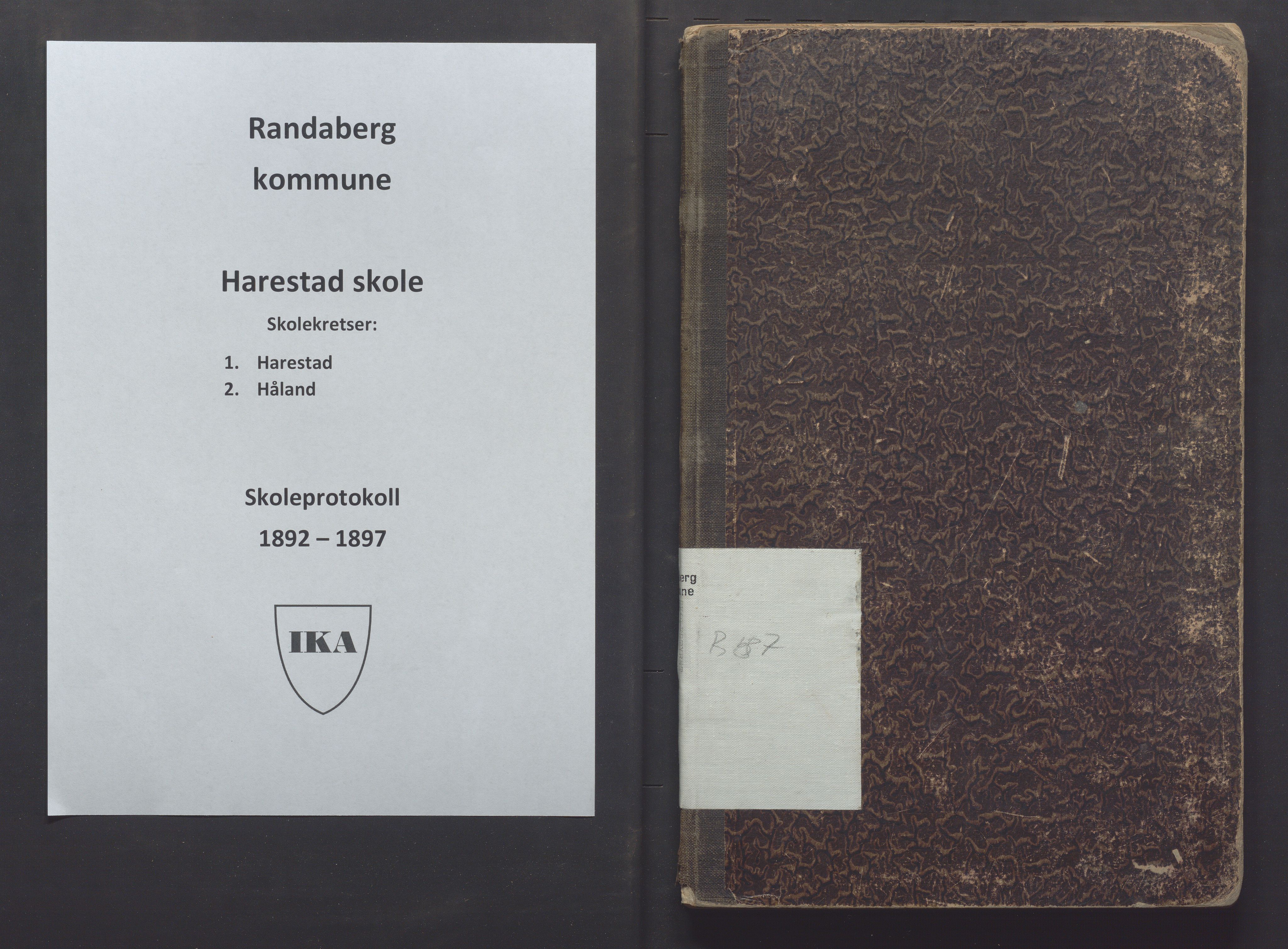 Randaberg kommune - Harestad skole, IKAR/K-101476/H/L0002: Skoleprotokoll - Harestad, Håland, 1892-1897