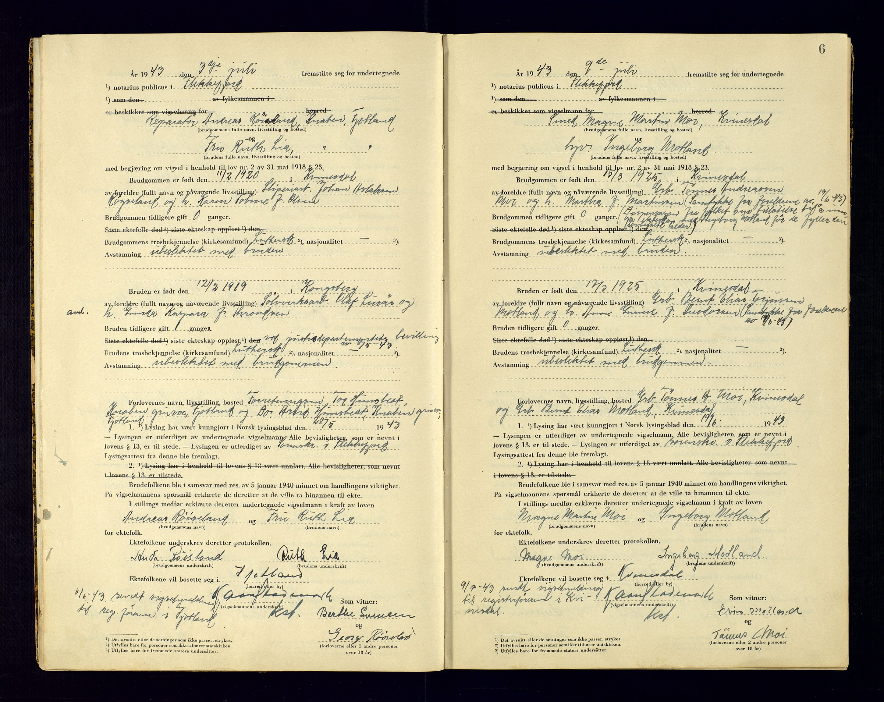 Flekkefjord sorenskriveri, AV/SAK-1221-0001/L/Ld/L0001/0003: Lysings- og vigselprotokoller / Vigselprotokoll, 1943-1944, s. 6
