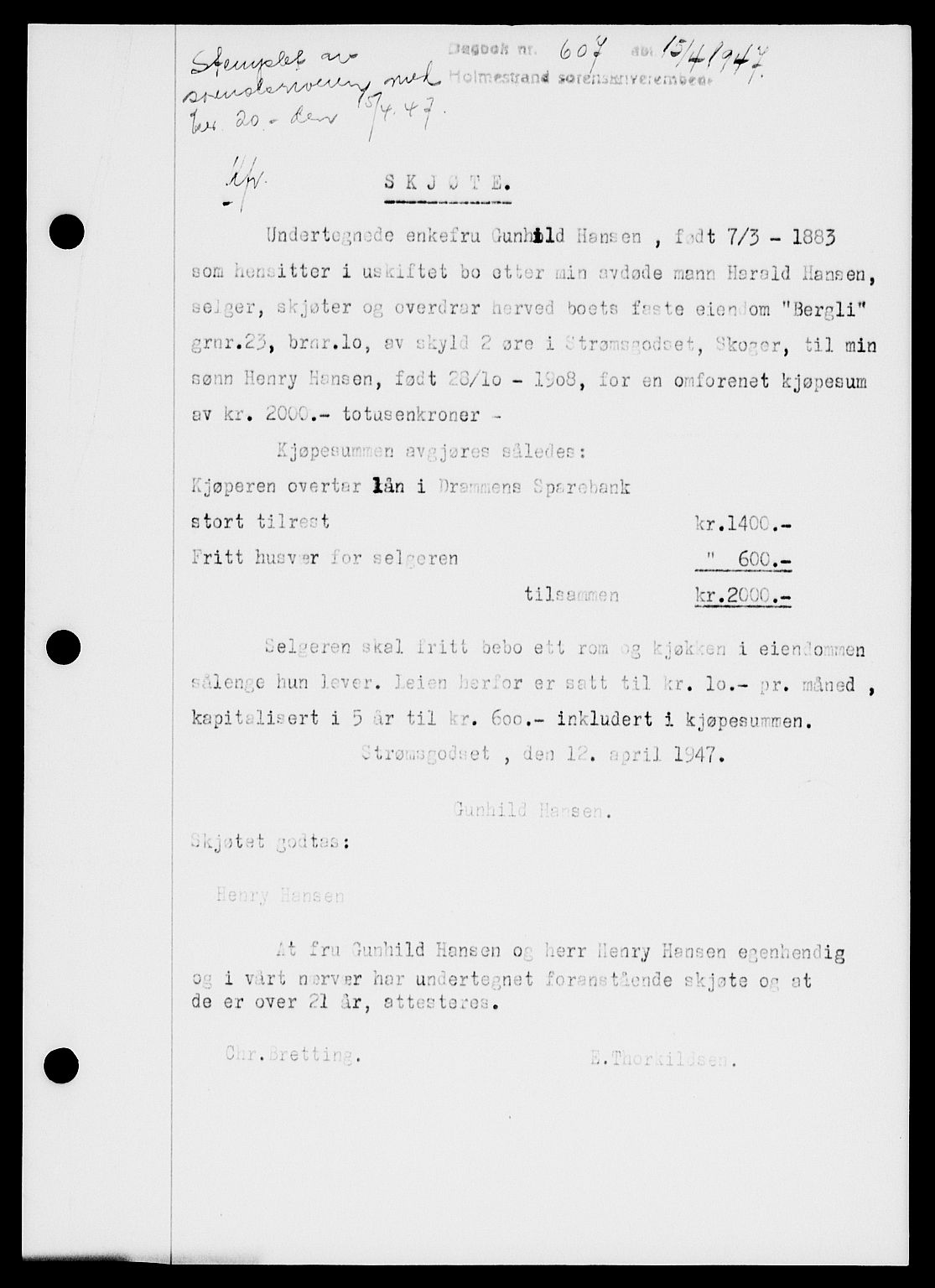 Holmestrand sorenskriveri, SAKO/A-67/G/Ga/Gaa/L0062: Pantebok nr. A-62, 1947-1947, Dagboknr: 607/1947