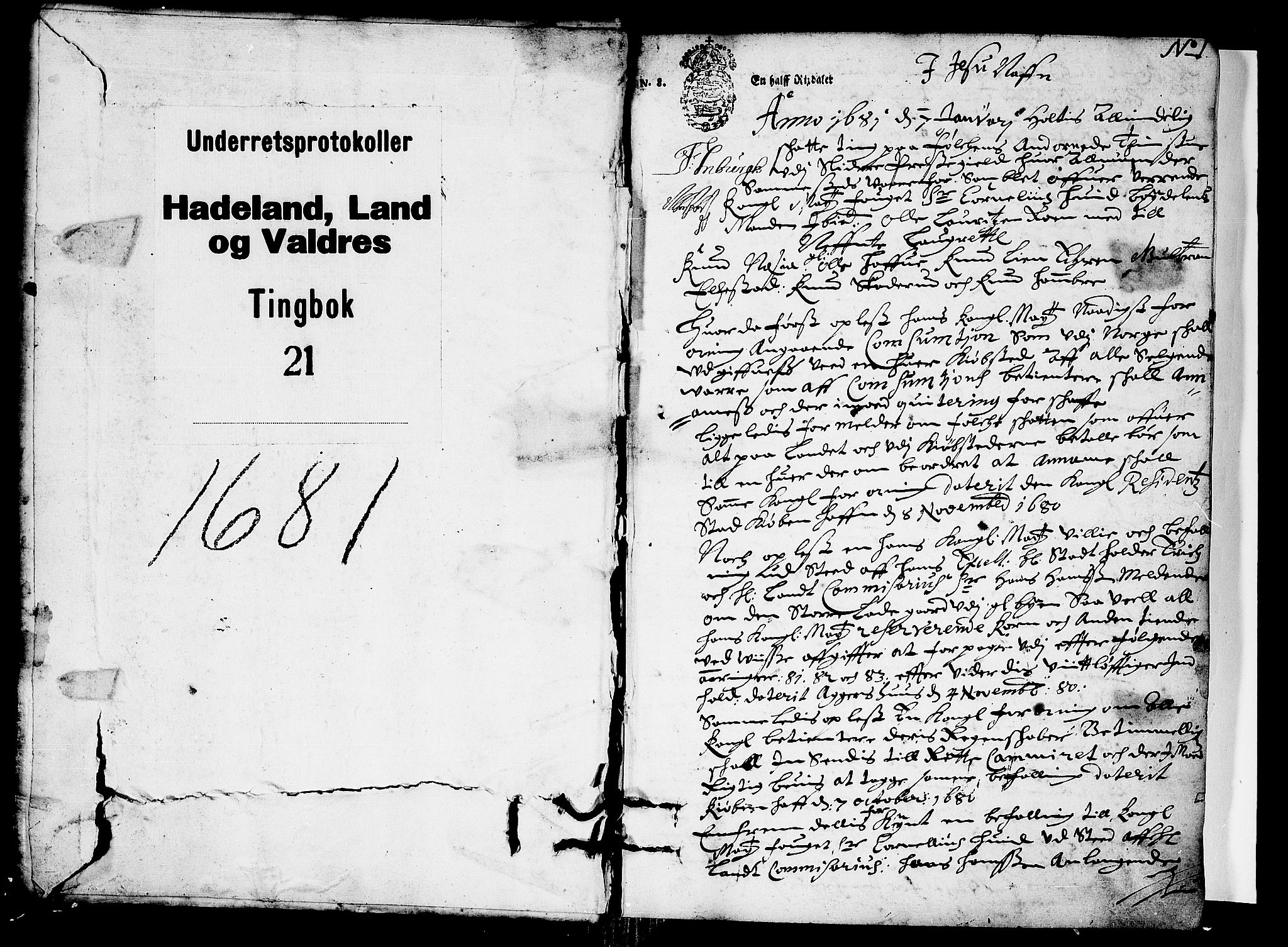 Hadeland, Land og Valdres sorenskriveri, SAH/TING-028/G/Gb/L0021: Tingbok, 1681-1682, s. 0b-1a