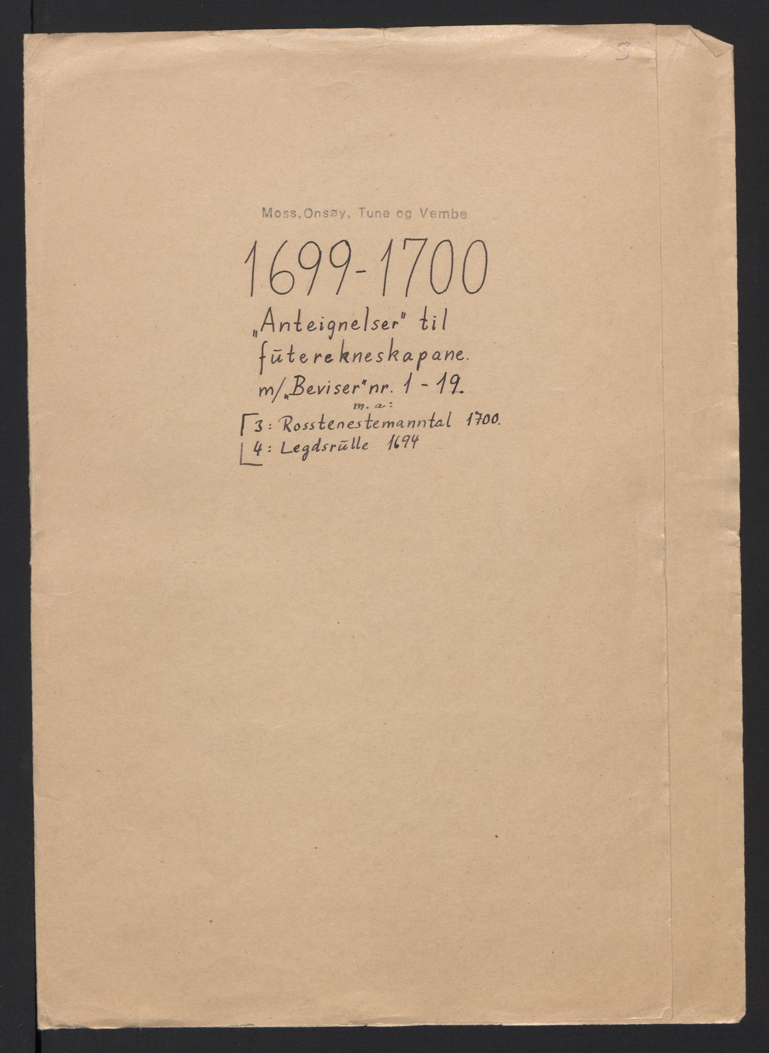 Rentekammeret inntil 1814, Reviderte regnskaper, Fogderegnskap, RA/EA-4092/R04/L0129: Fogderegnskap Moss, Onsøy, Tune, Veme og Åbygge, 1700, s. 493