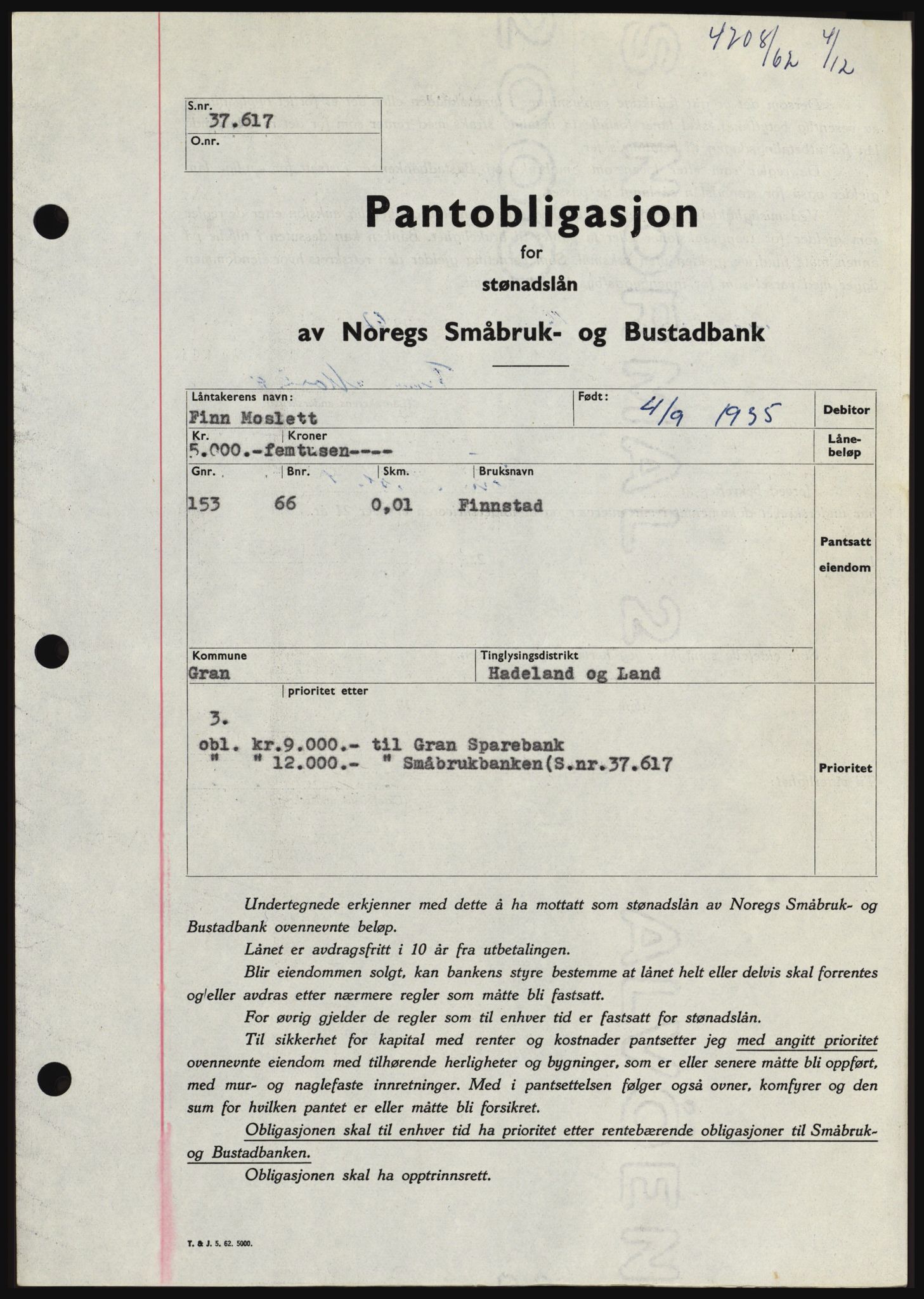 Hadeland og Land tingrett, SAH/TING-010/H/Hb/Hbc/L0050: Pantebok nr. B50, 1962-1963, Dagboknr: 4708/1962