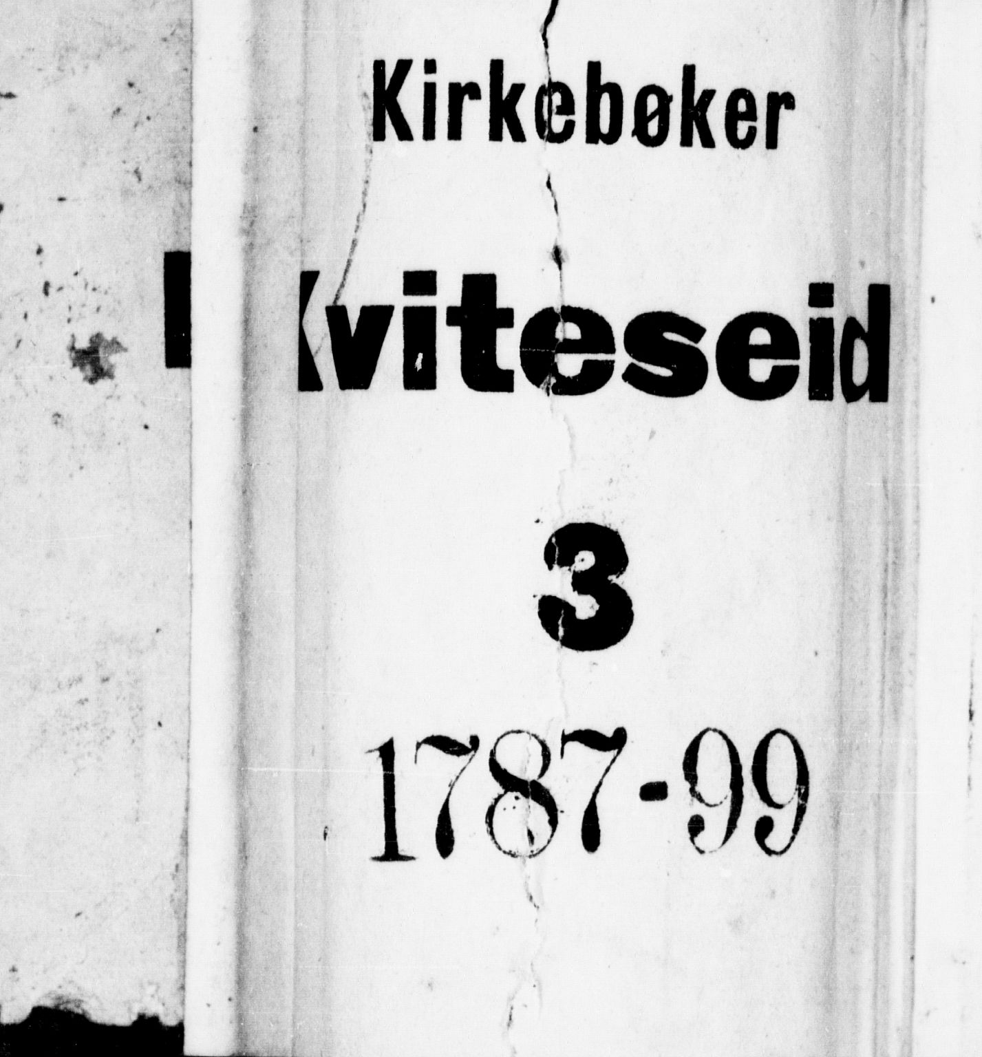 Kviteseid kirkebøker, AV/SAKO-A-276/F/Fa/L0003: Ministerialbok nr. I 3, 1787-1799