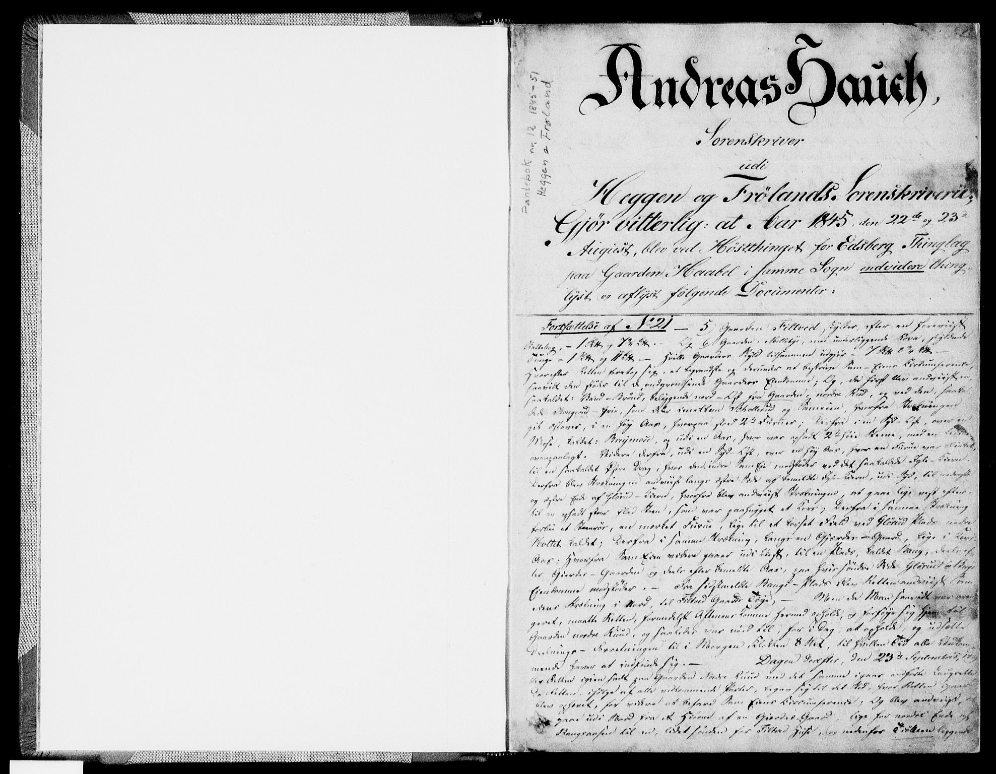 Heggen og Frøland sorenskriveri I, AV/SAO-A-11556/G/Gb/L0012a: Pantebok nr. 12a, 1845-1847, s. 1