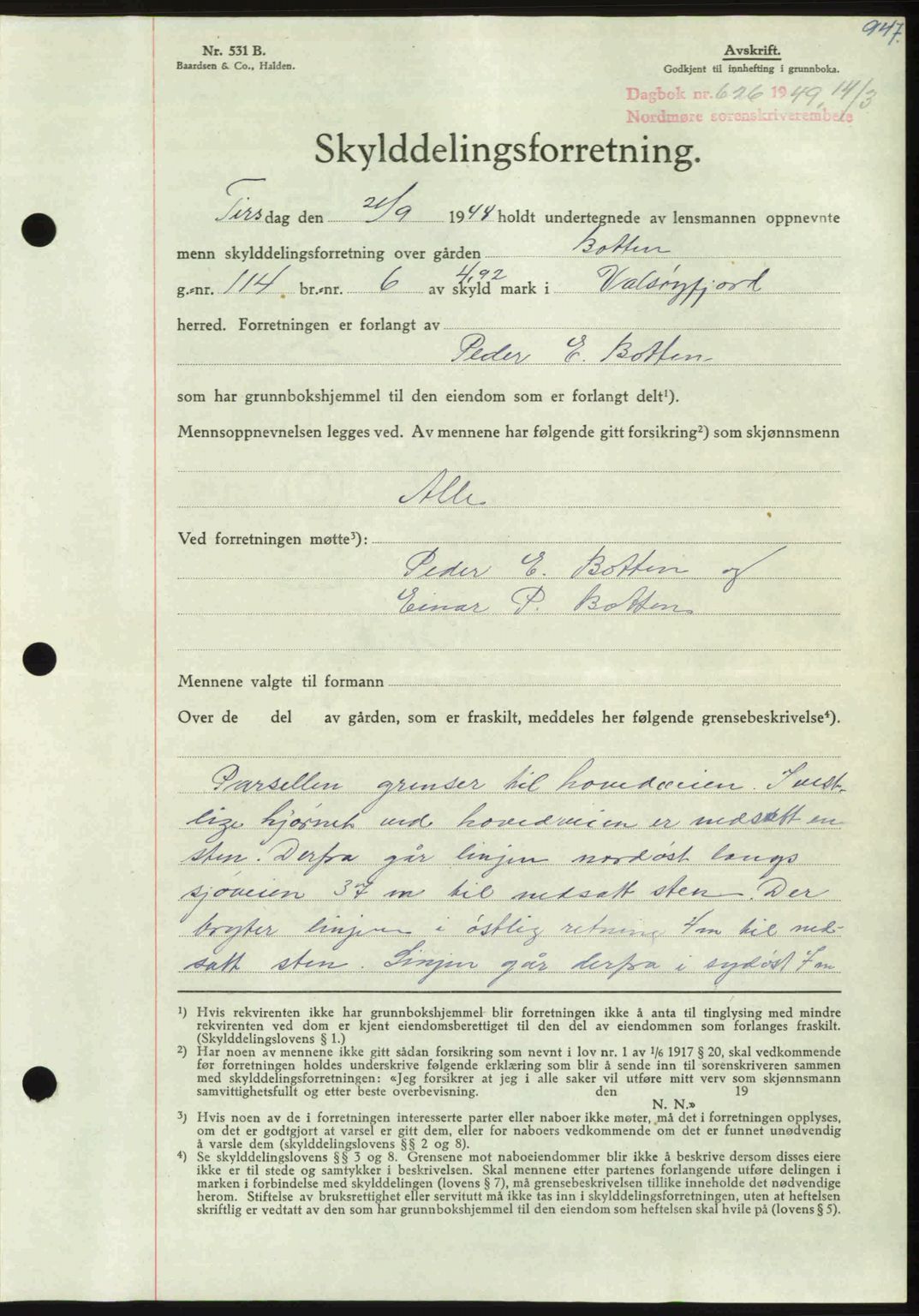 Nordmøre sorenskriveri, SAT/A-4132/1/2/2Ca: Pantebok nr. A110, 1948-1949, Dagboknr: 626/1949
