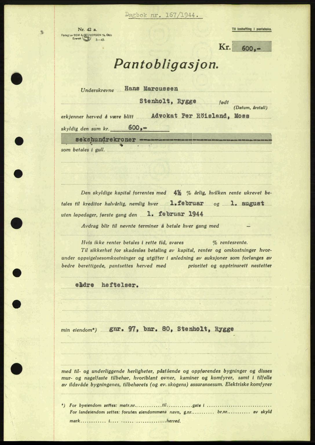 Moss sorenskriveri, SAO/A-10168: Pantebok nr. B13, 1943-1945, Dagboknr: 167/1944